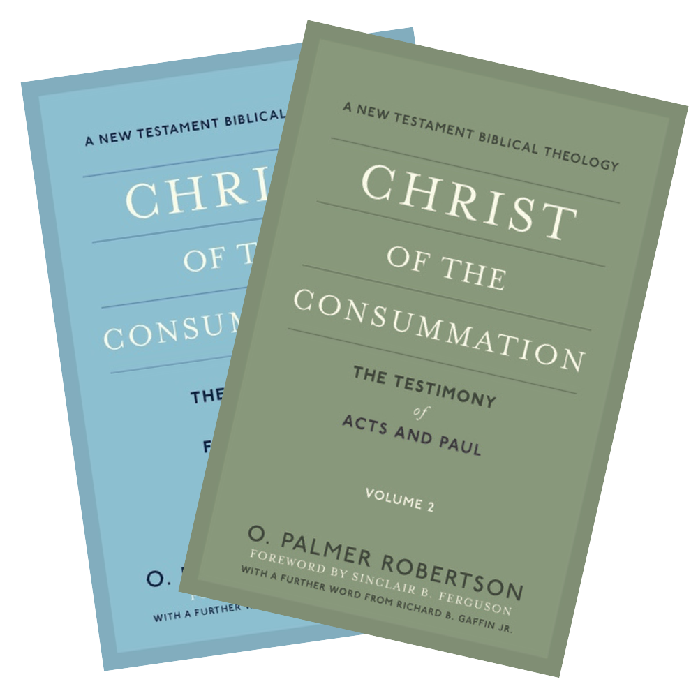 Christ of the Consummation Volumes 1 and 2 -  2 Book Bundle (Robertson)