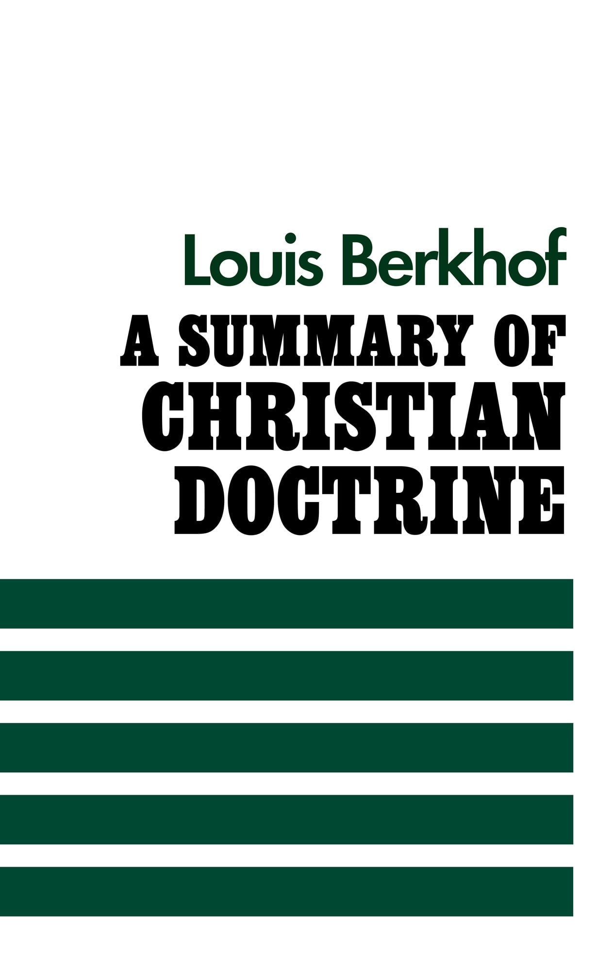 A Summary of Christian Doctrine (Berkhof)  Slightly Imperfect