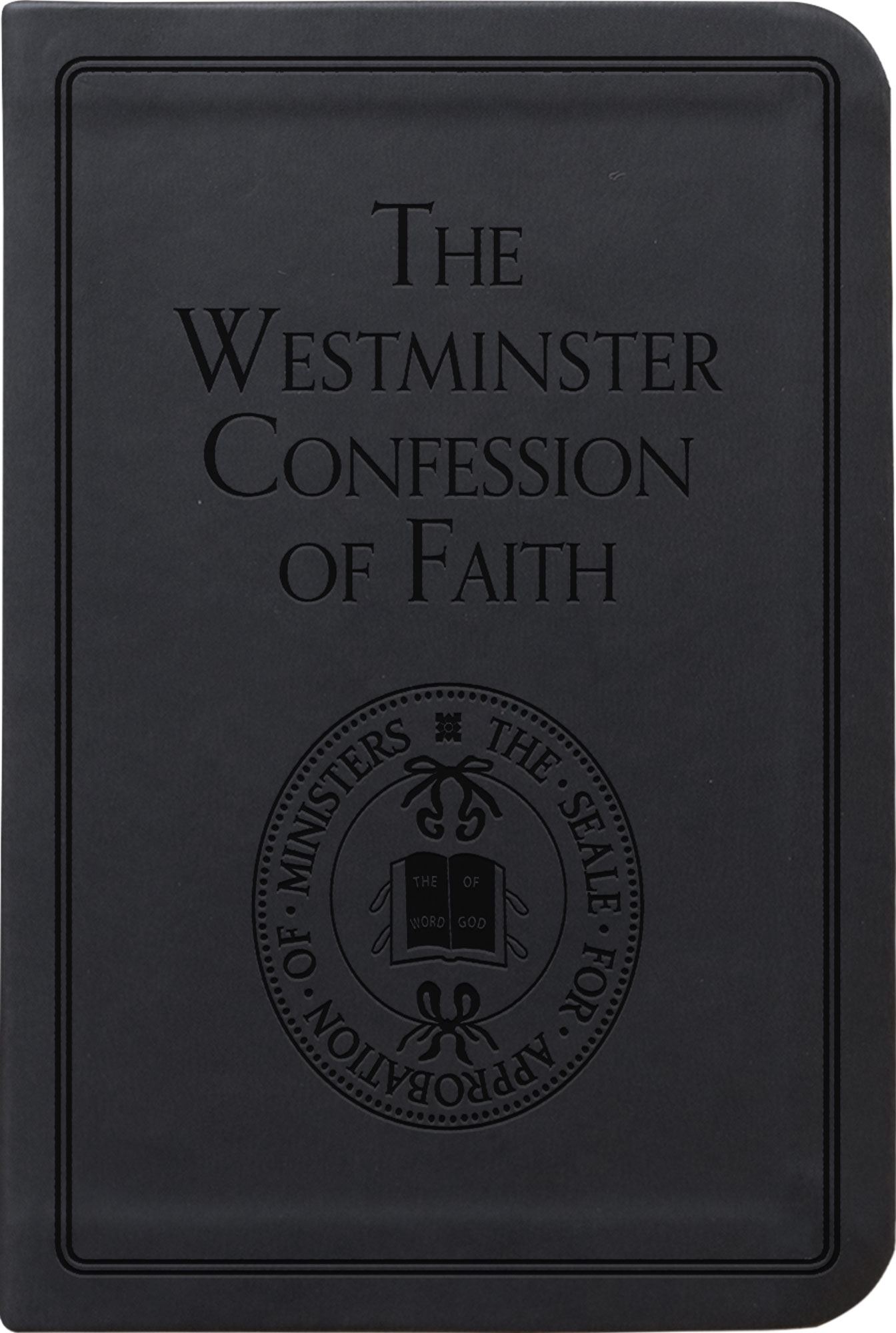 Westminster Confession of Faith - Gift Edition