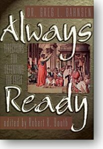 Always Ready: Directions for Defending the Faith (Bahnsen)