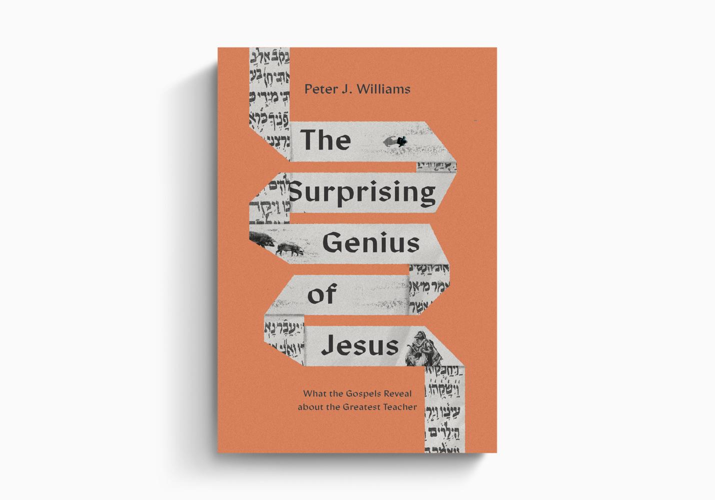 The Surprising Genius of Jesus (Williams)