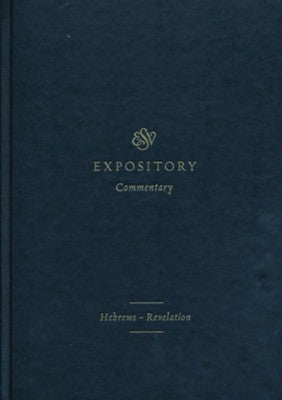 ESV Expository Commentary: Hebrews–Revelation Volume 12