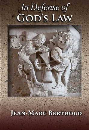 In Defense of God's Law (Berthoud)