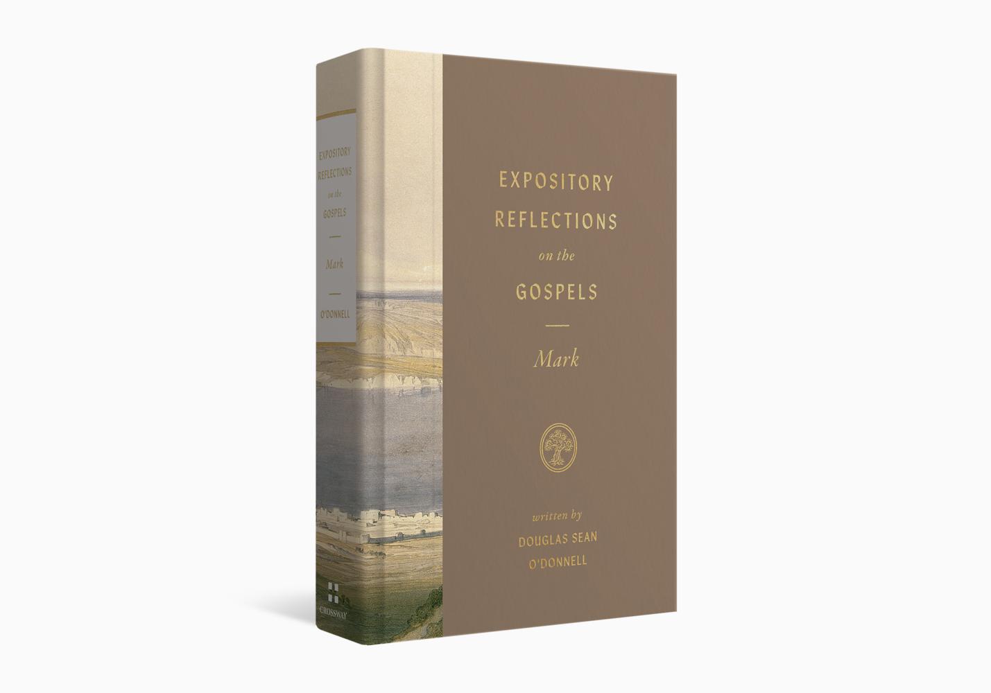 Expository Reflections on the Gospels: Mark (O'Donnell)