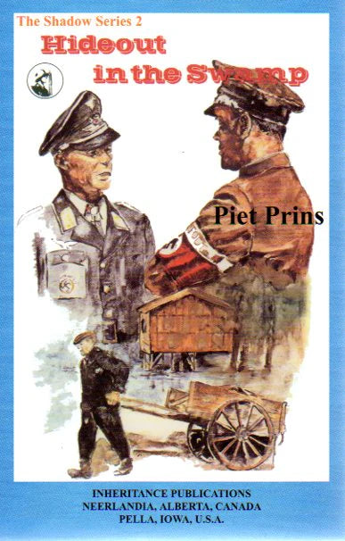 The Shadow Series Book 2: Hideout in the Swamp