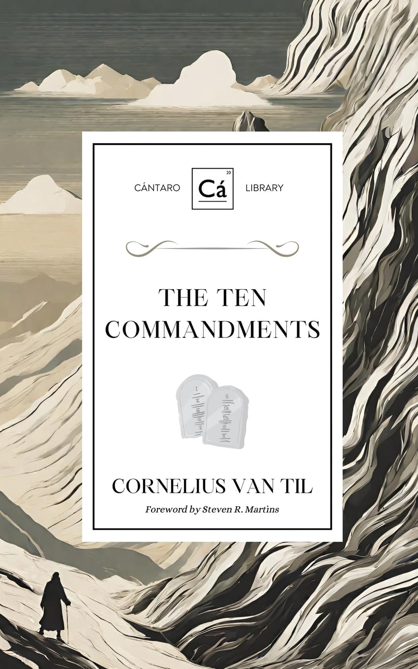 The Ten Commandments (Van Til)