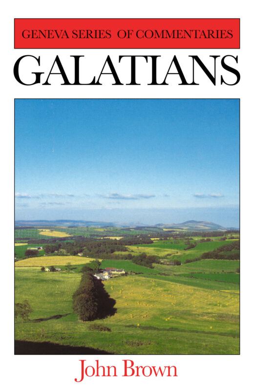 Galatians - Geneva Series of Commentaries (Brown)