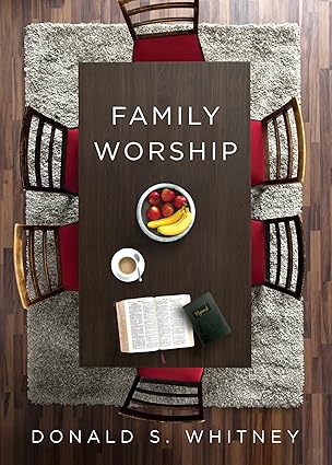 Family Worship (Whitney)