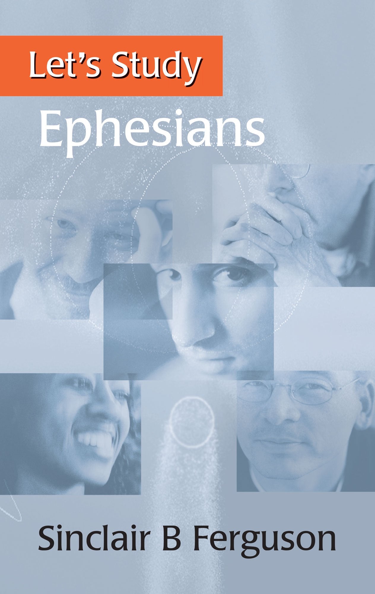 Let's Study Ephesians (Ferguson)