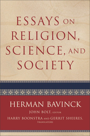 Essays on Religion, Science, and Society (Bavinck)  Publisher Overstock