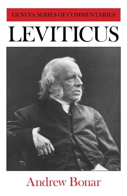 Leviticus - Geneva Series of Commentaries (Bonar)