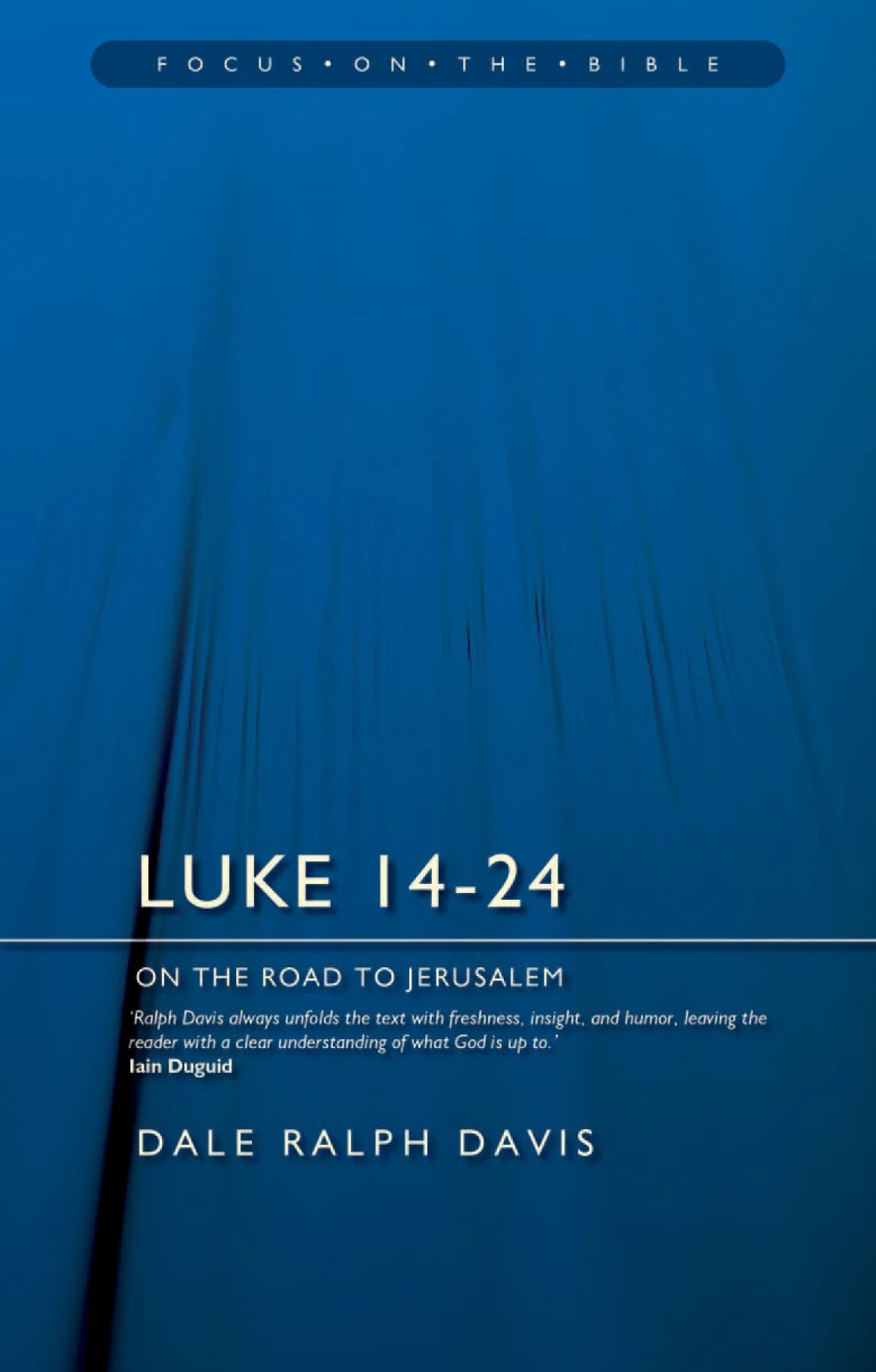Luke 14-24: On the Road to Jerusalem (Davis)