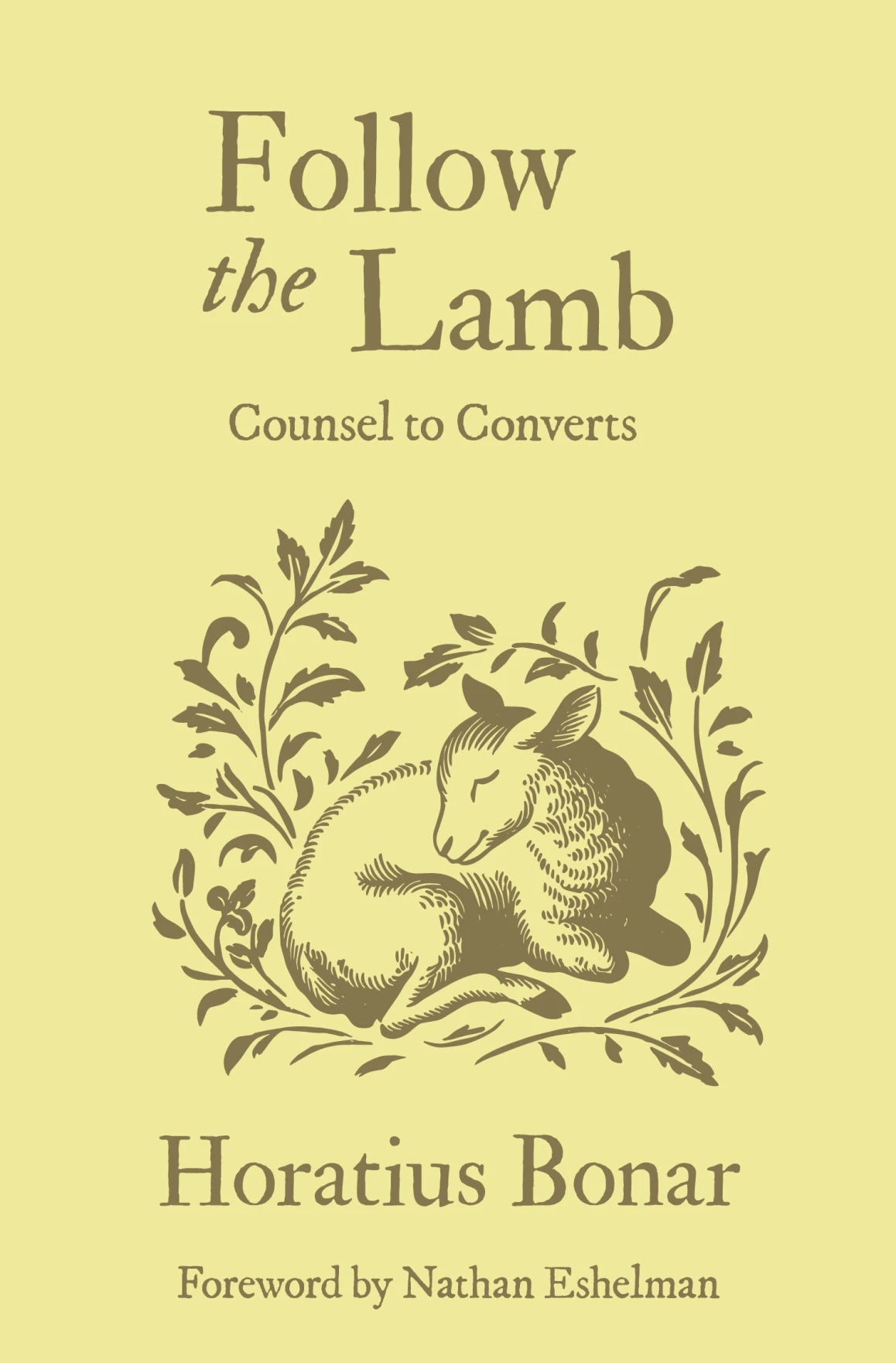 Follow the Lamb: Counsel to Converts (Bonar)