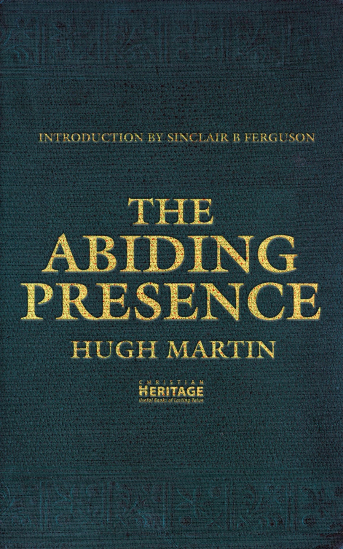 The Abiding Presence (Martin)
