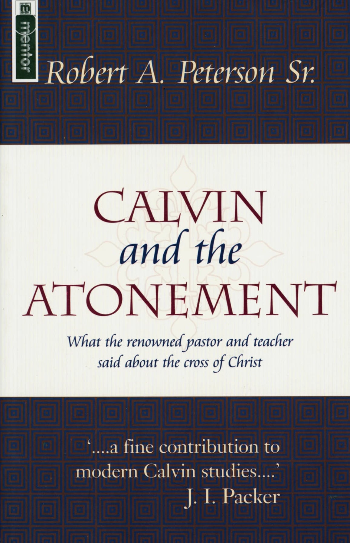 Calvin and the Atonement (Peterson)