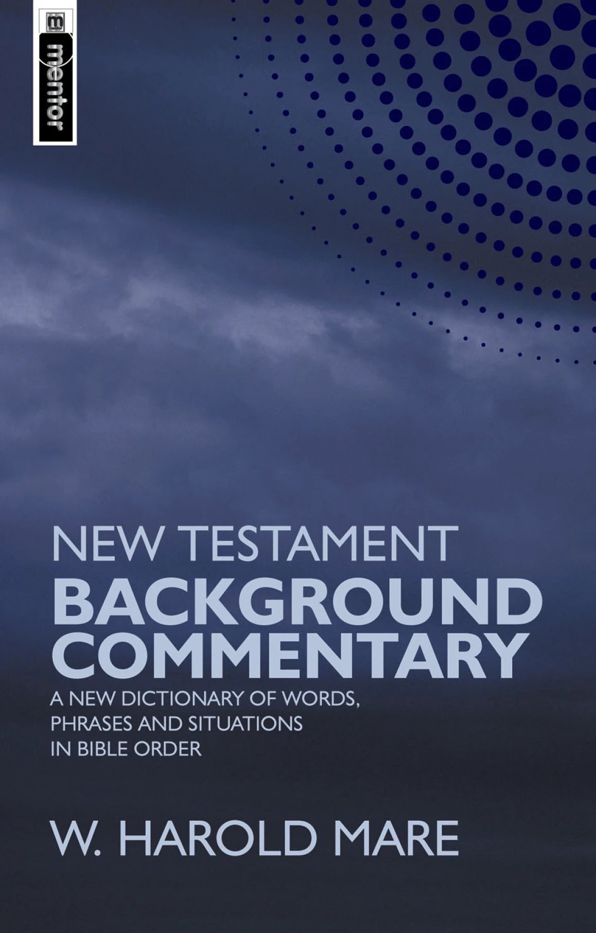 New Testament Background Commentary (Mare)  Slightly Imperfect