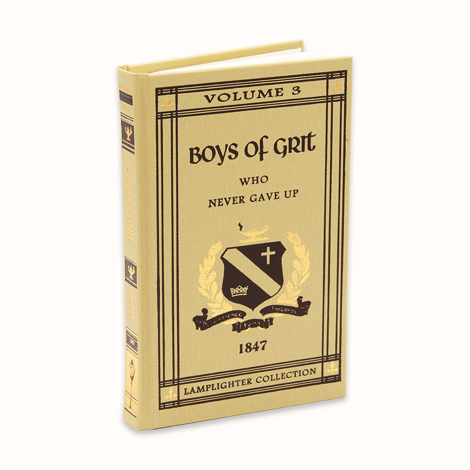 Boys of Grit Who Never Gave Up: Vol. 3 (Egermeier)