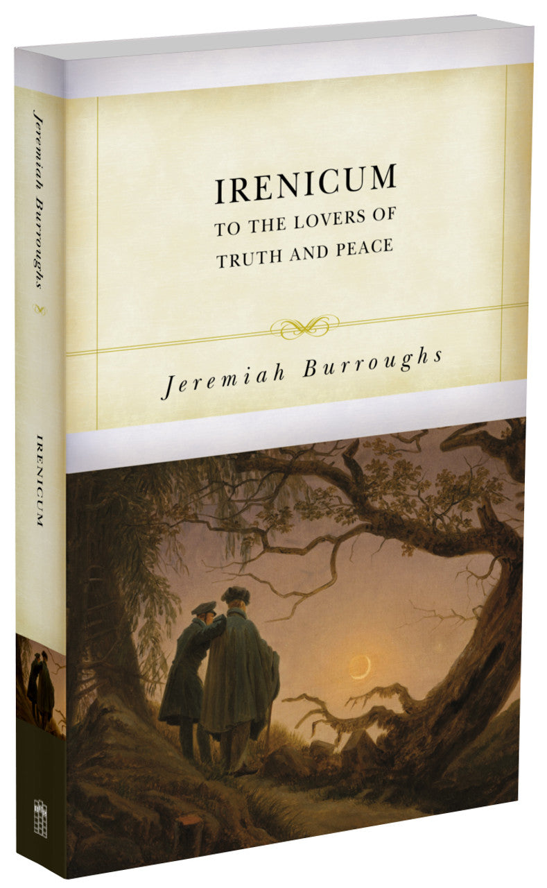 Irenicum: To the Lovers of Truth and Peace (Burroughs)