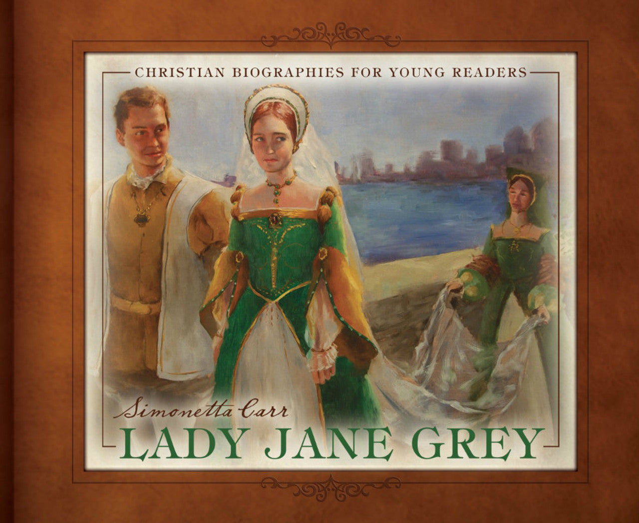 Lady Jane Grey - Christian Biographies for Young Readers (Carr)