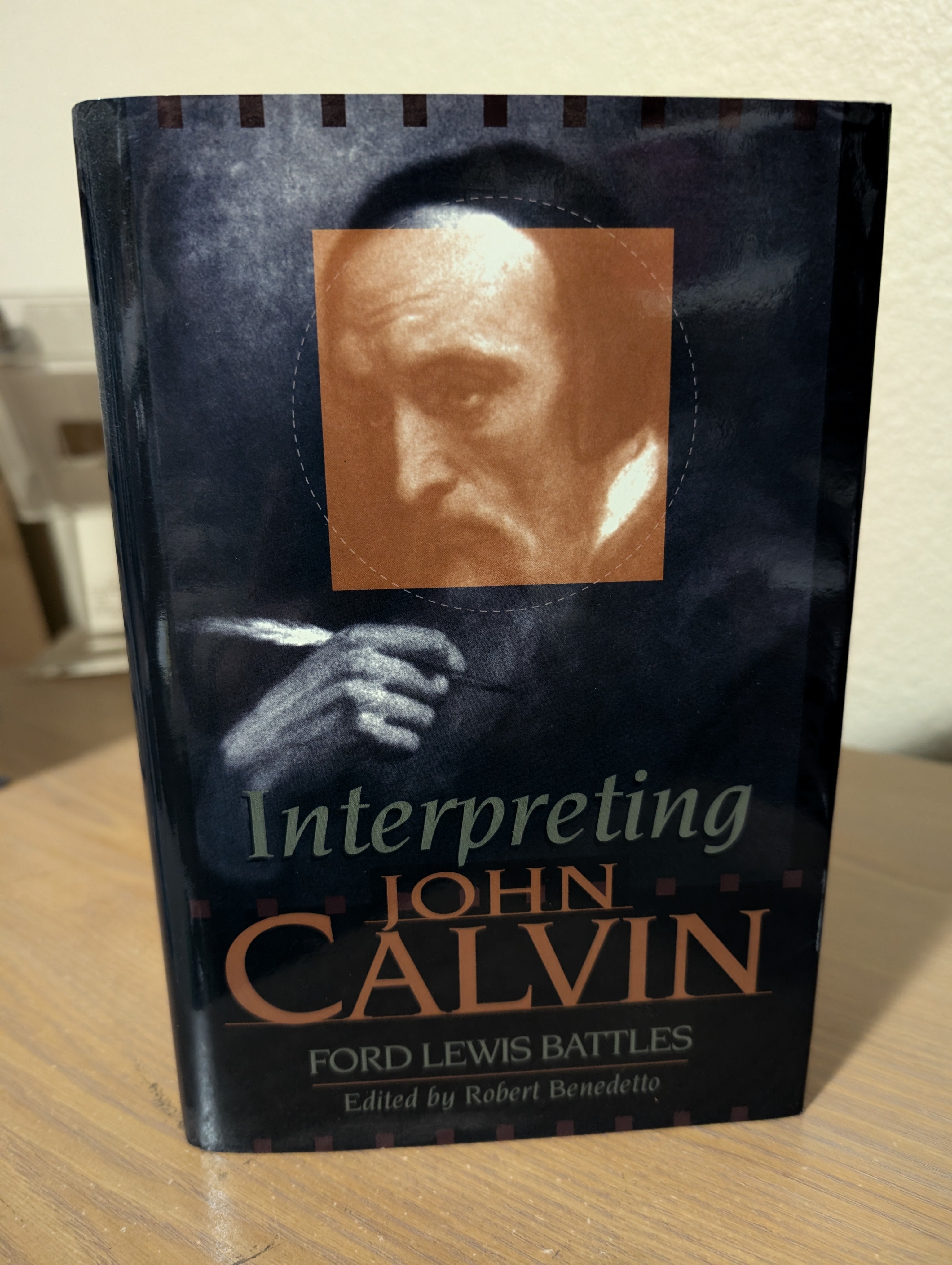 USED- Interpreting John Calvin (Battles) - USED