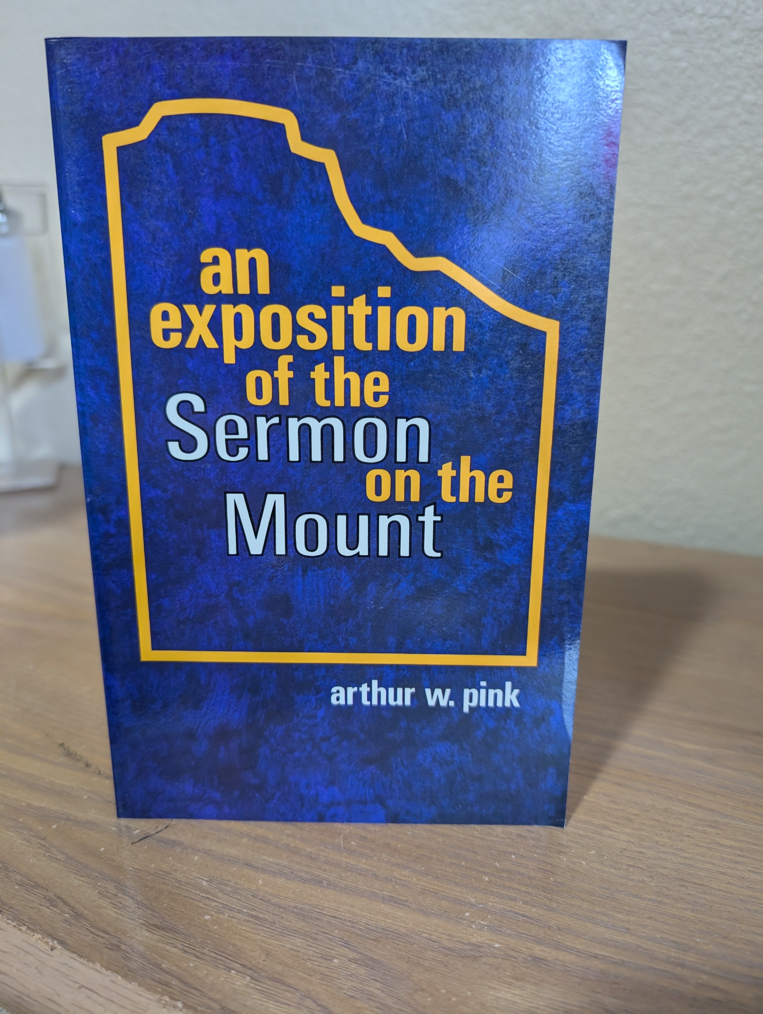 USED - An Exposition of the Sermon on the Mount (Pink)  USED