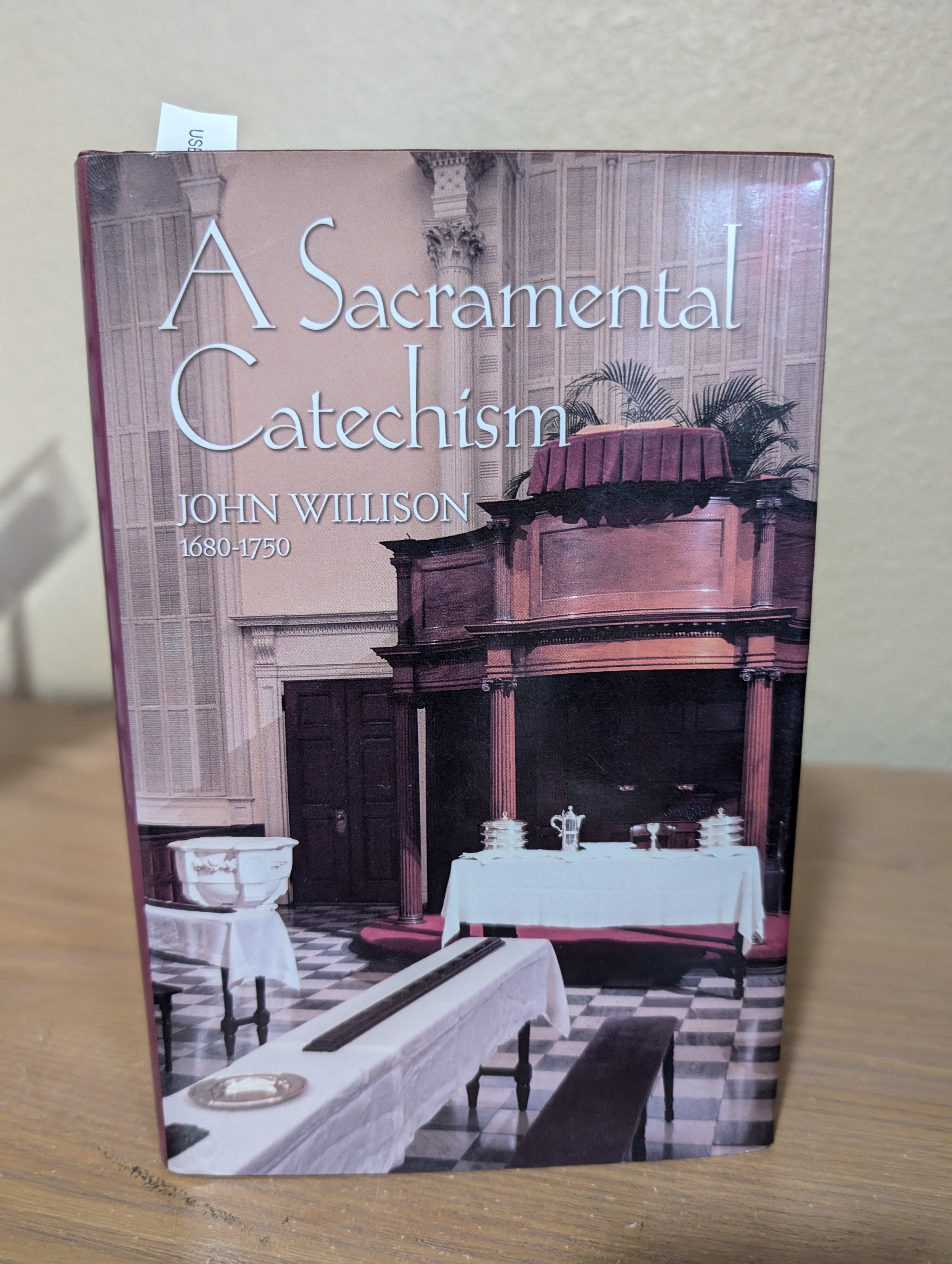 USED - A Sacramental Catechism (Willison)  USED