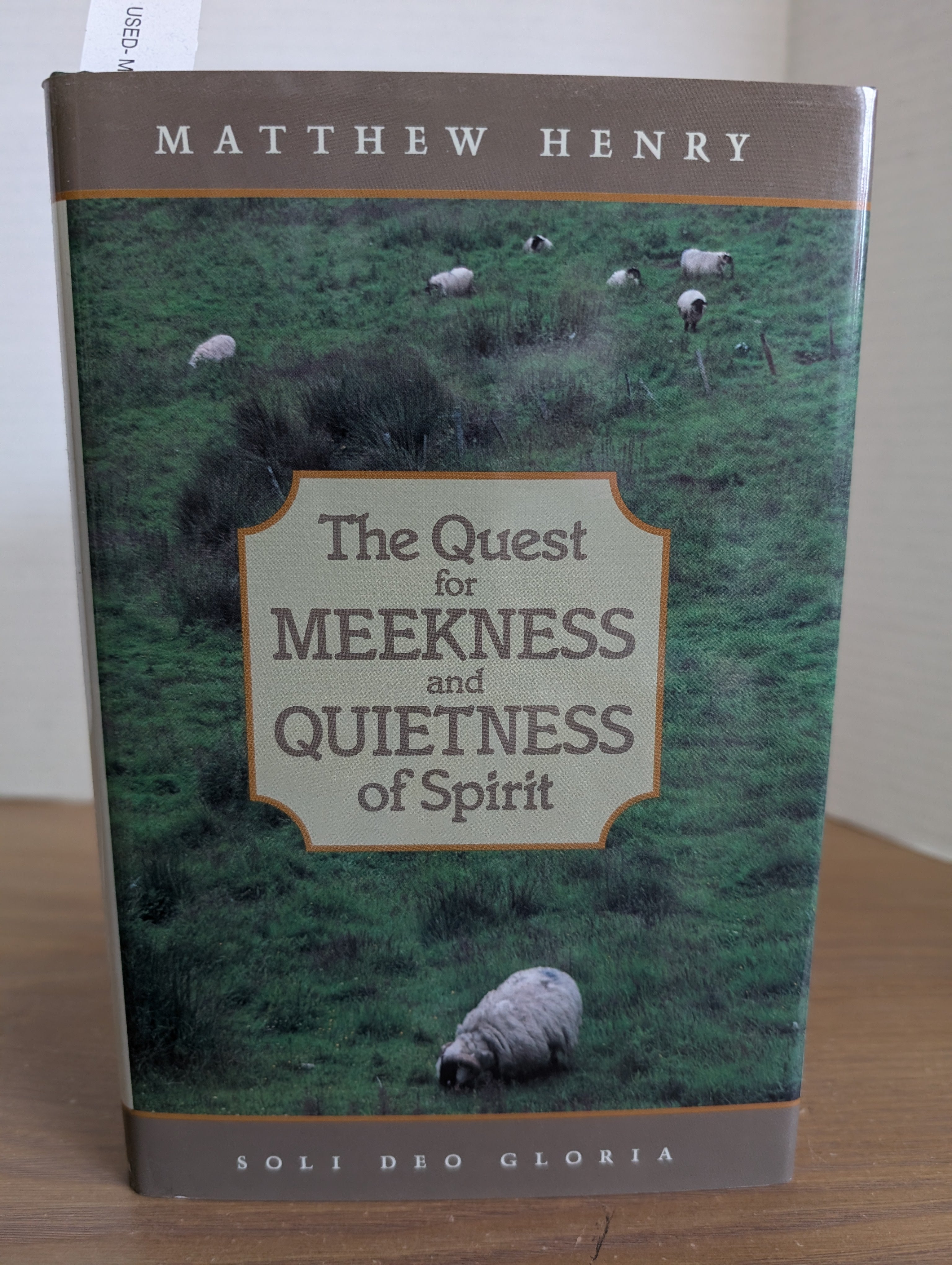 USED - The Quest for Meekness and Quietness of Spirit (Henry)  USED