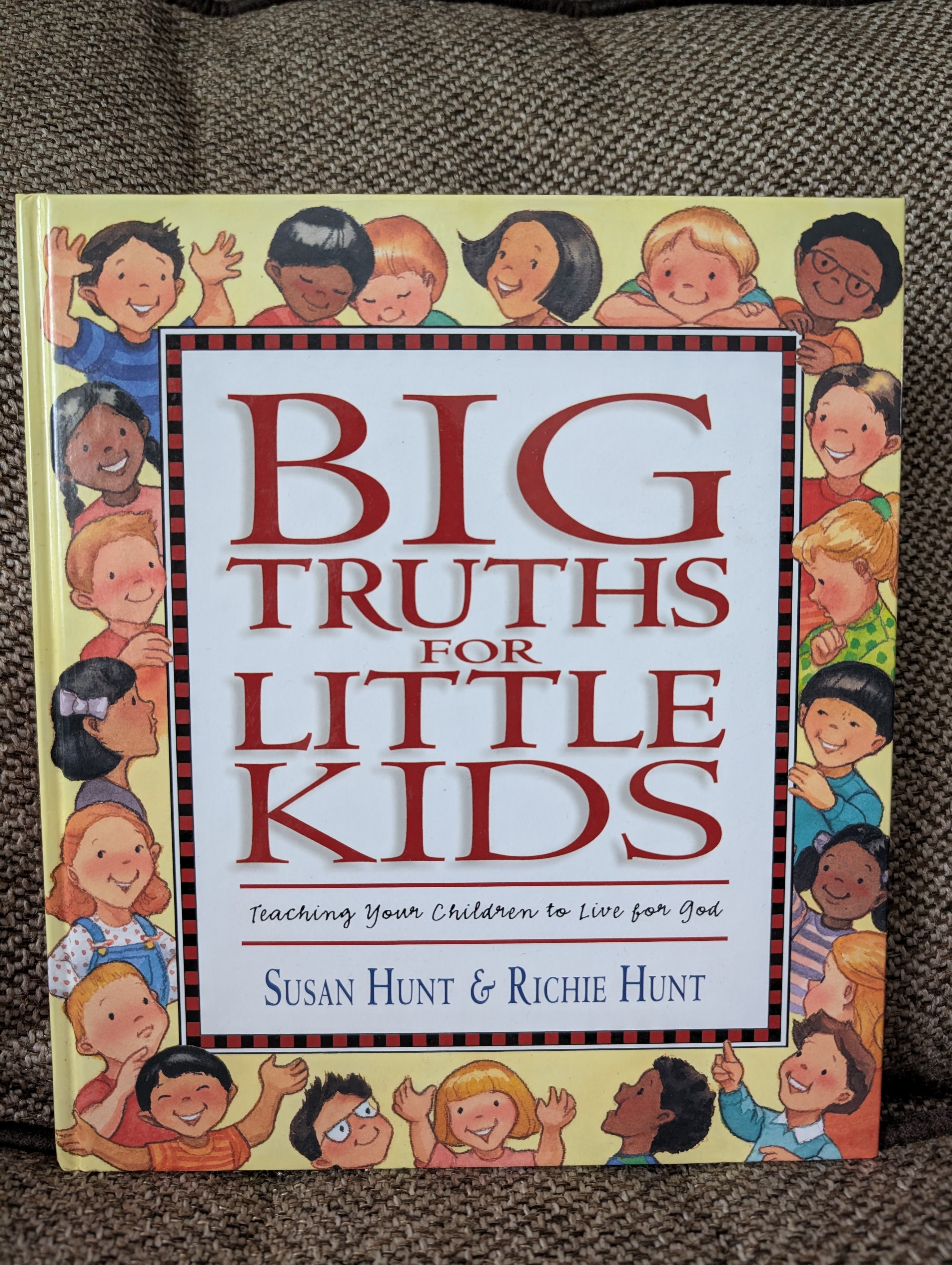 USED - Big Truths for Little Kids (Susan and Richie Hunt) - USED