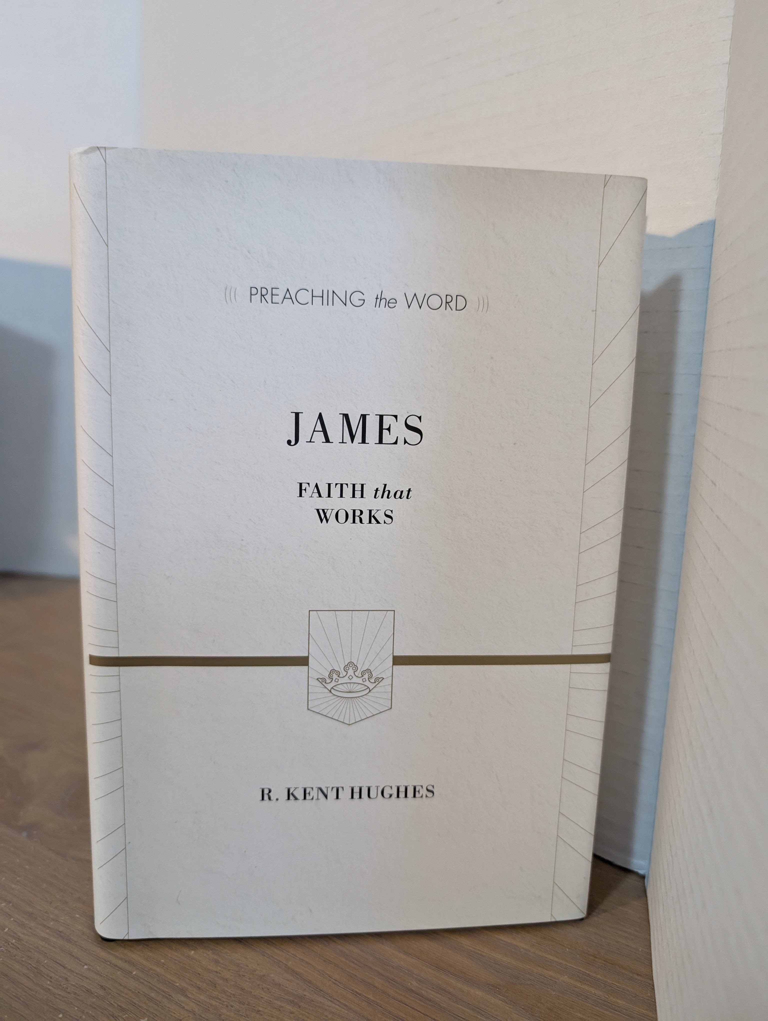 USED - James: Preaching the Word (R. Kent Hughes) - USED