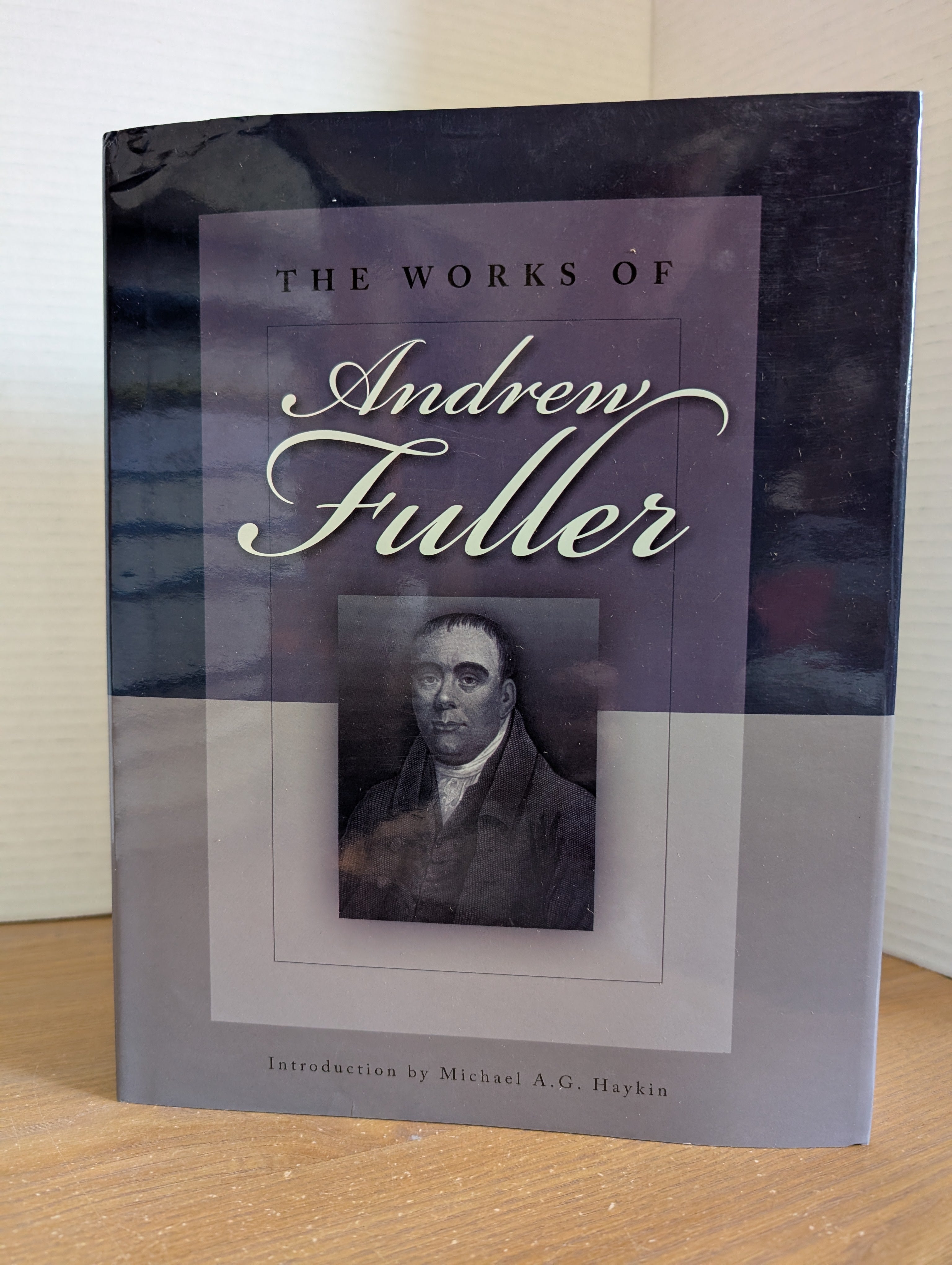 USED - The Works of Andrew Fuller -  USED