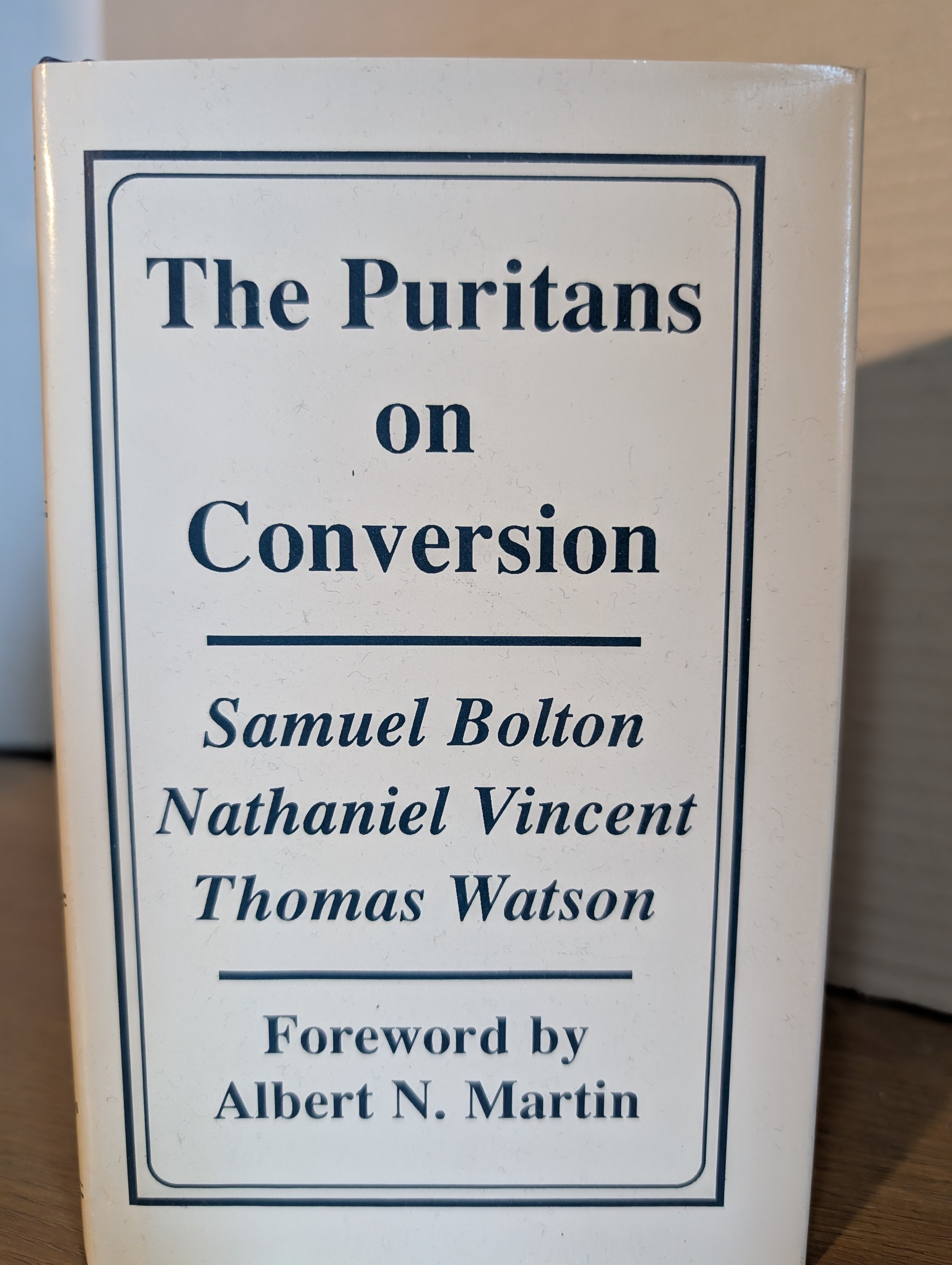 USED - The Puritans on Conversion (Foreword by Albert Martin) - USED