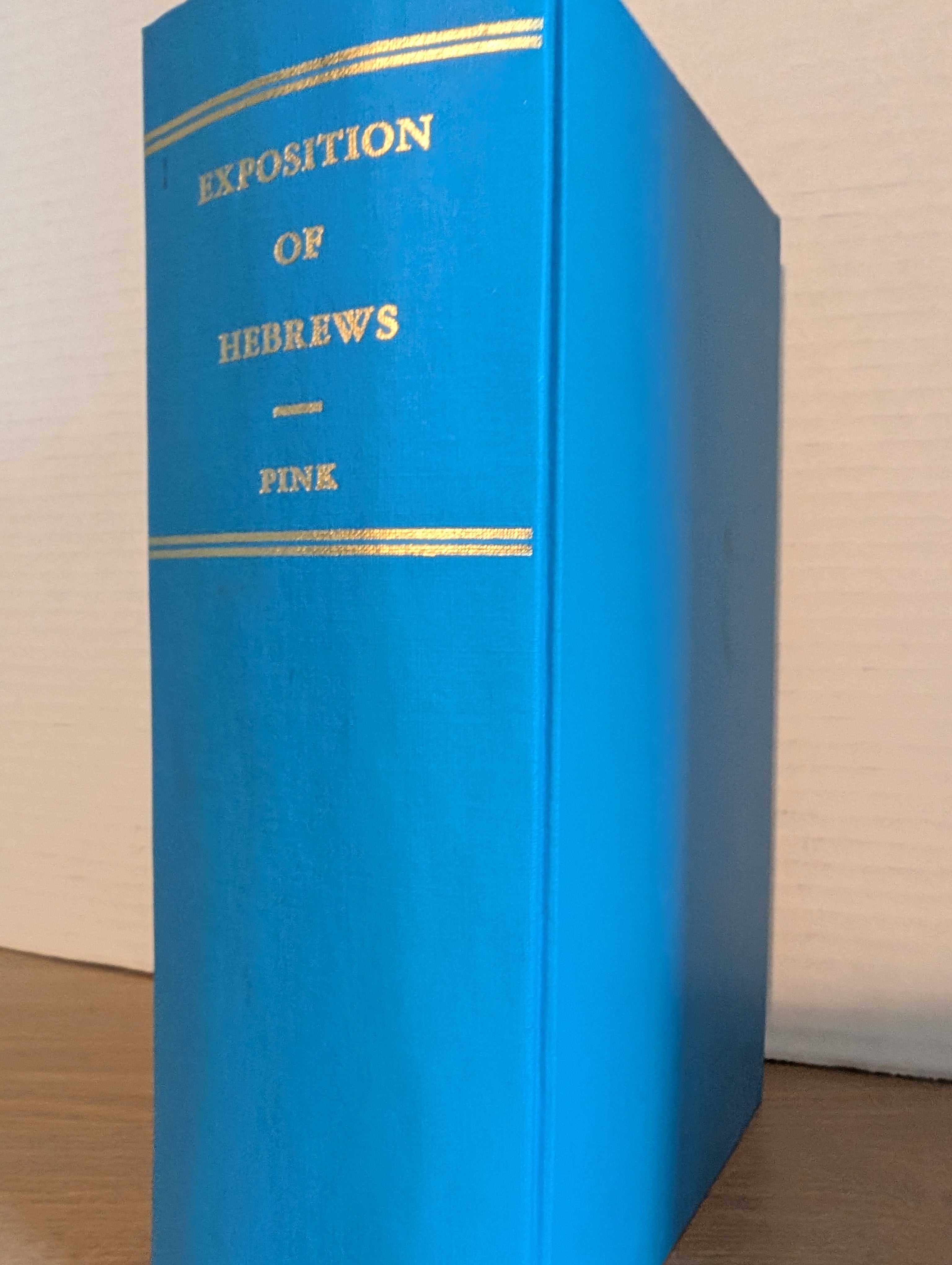 USED - An Exposition of Hebrews (A. W. Pink) - USED