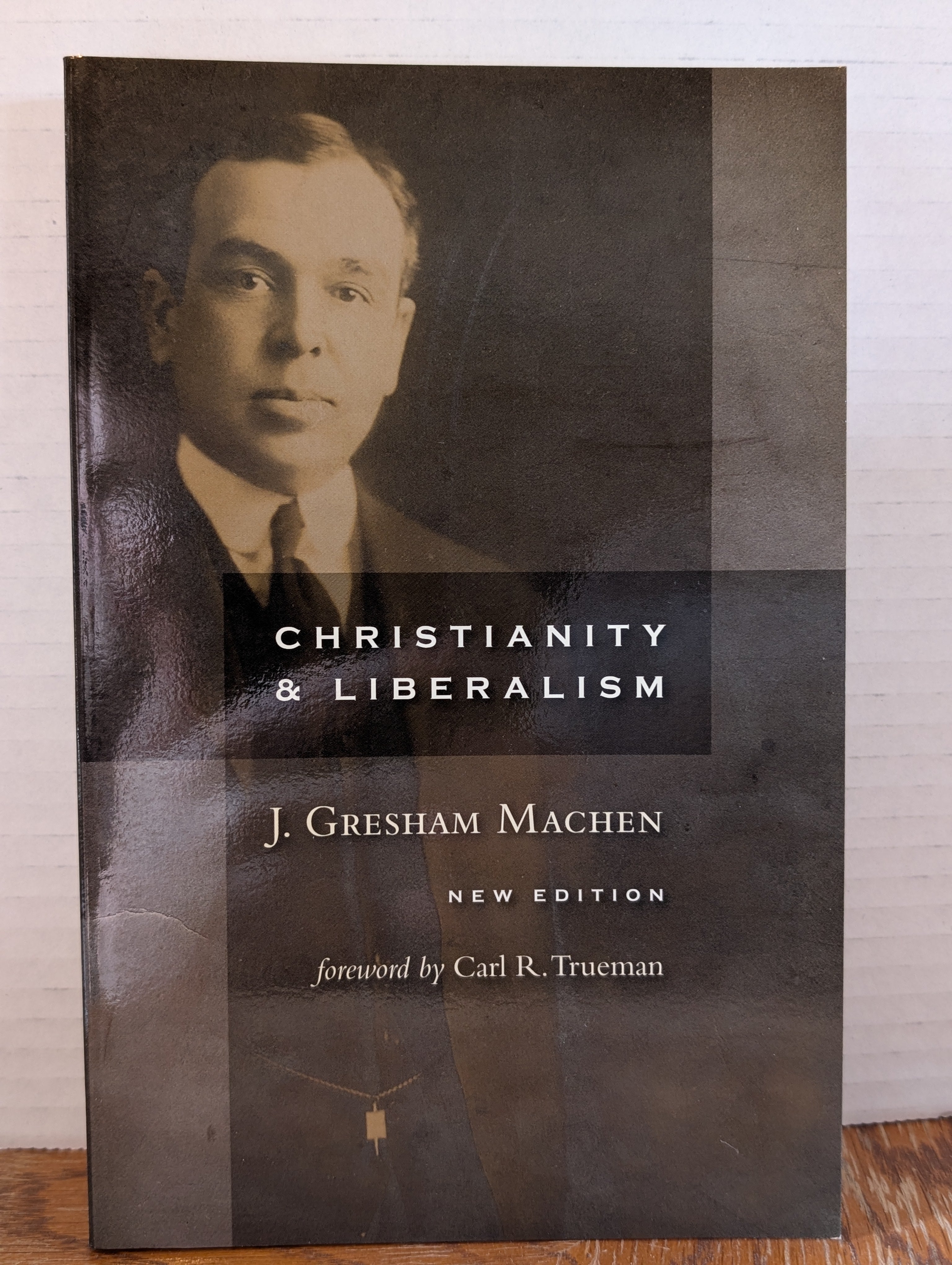 USED - Christianity and Liberalism (J. Machen) - USED