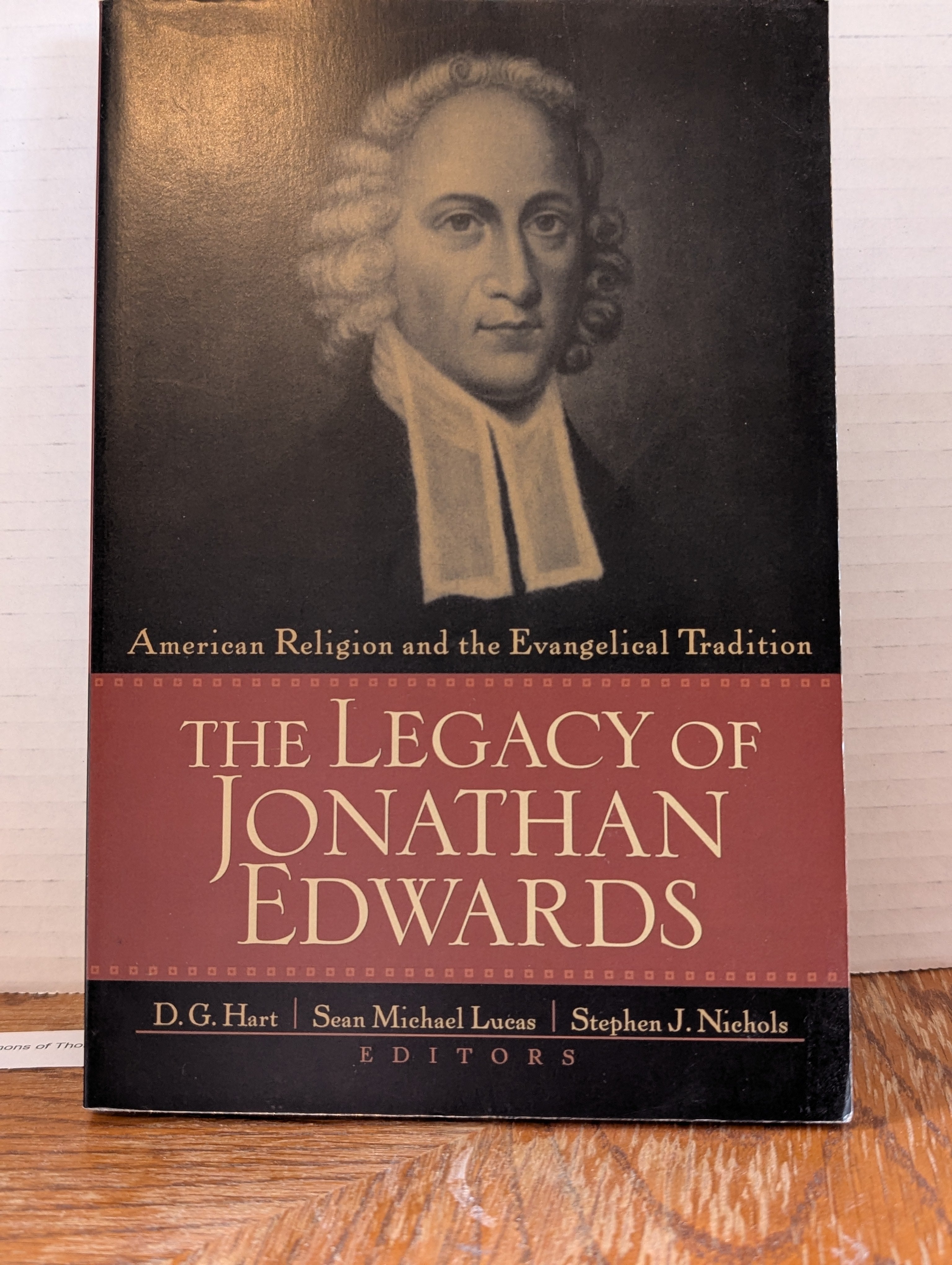 USED - The Legacy of Jonathan Edwards (By Hart, Lucas and Nicholas) - USED