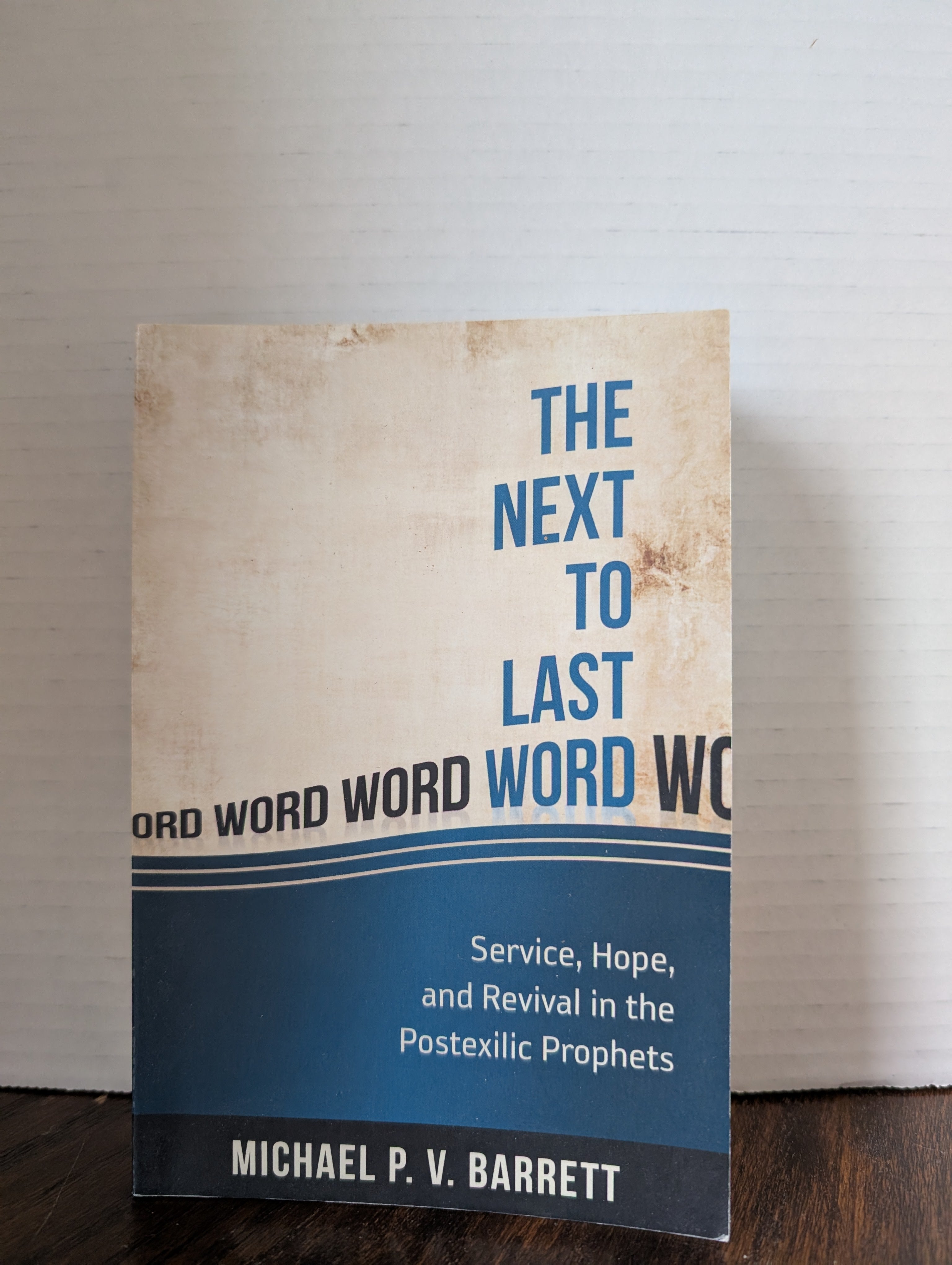 USED - The Next to Last Word, (by Micheal Barrett) - USED