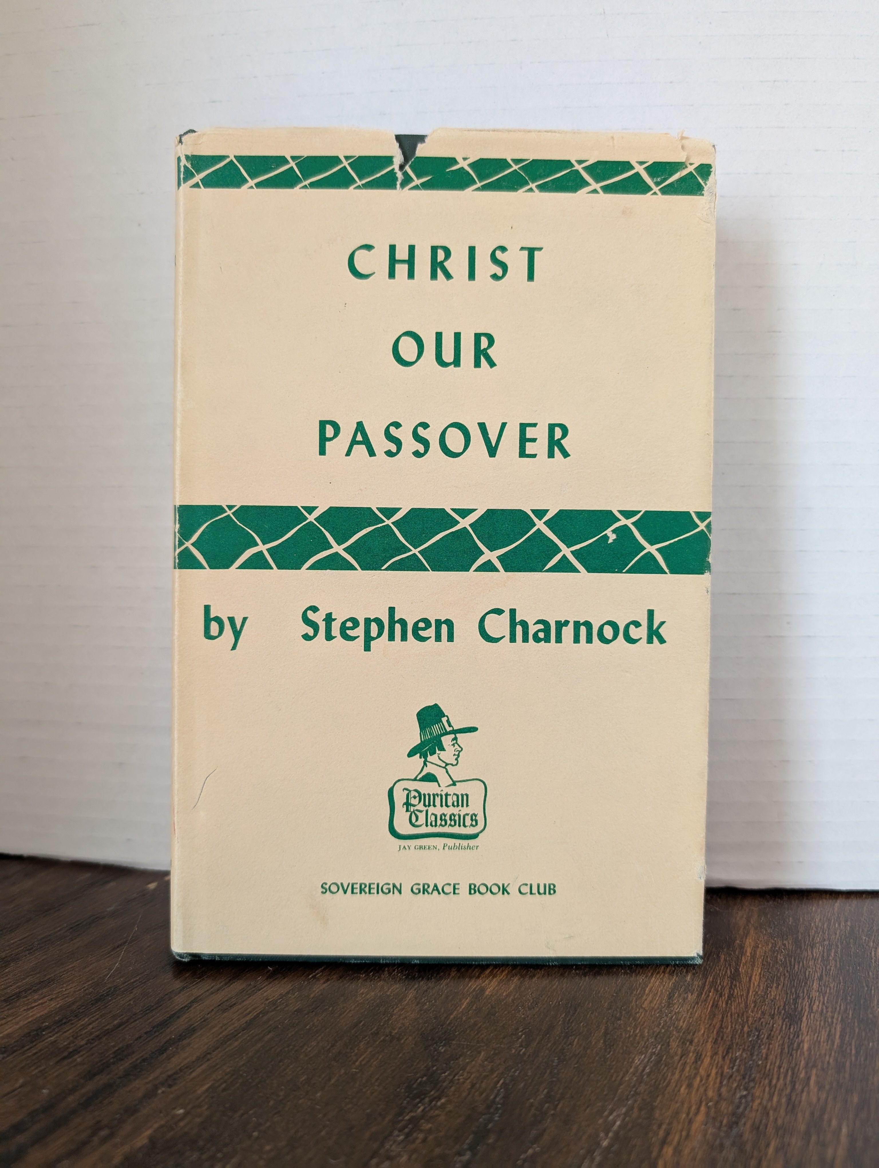 USED - Christ our Passover (Stephen Charnock) - USED
