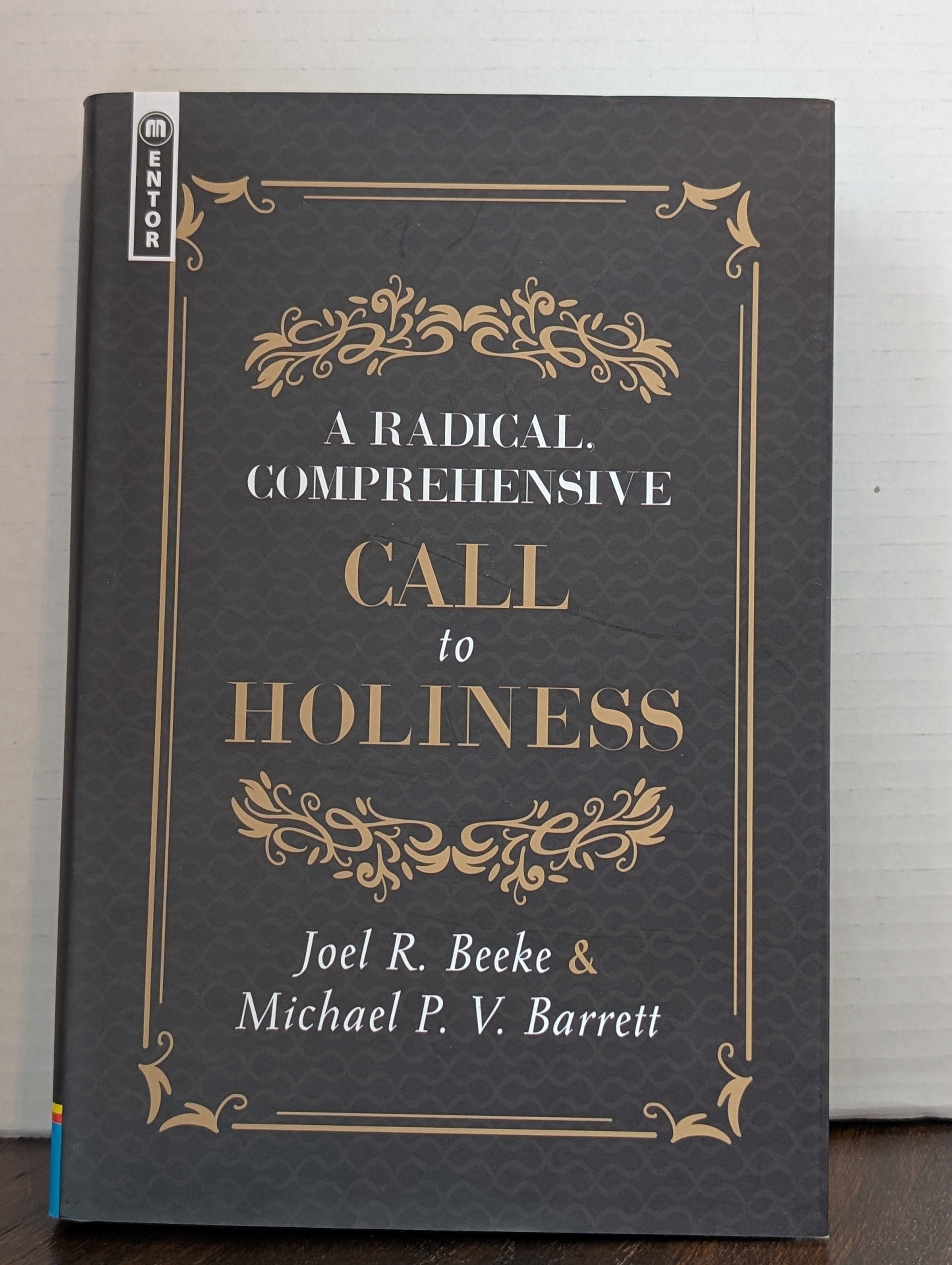 USED - A Radical Comprehensive Call to Holiness (Joel Beeke & Micheal Barrett) - USED