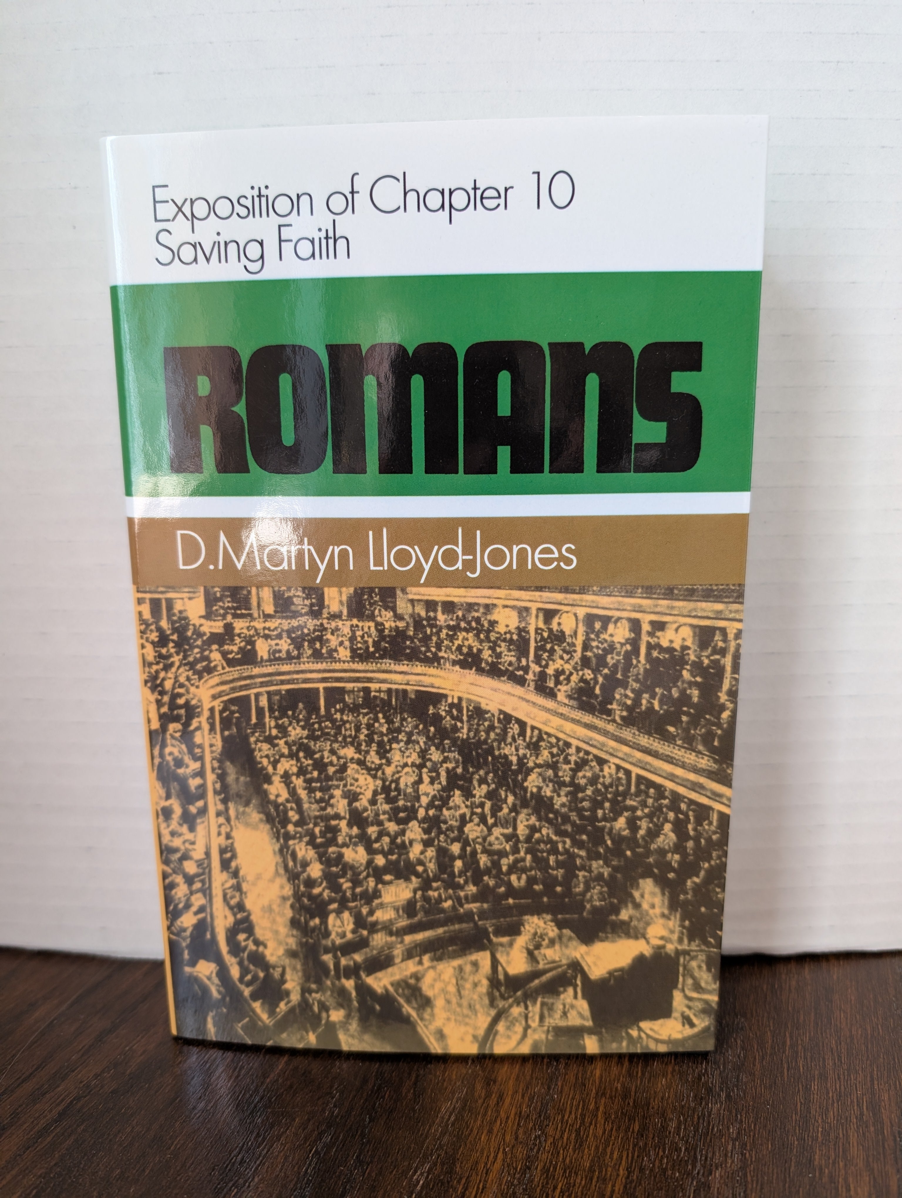 USED - Romans Chapter 10 Saving Faith (Dr. Martyn Lloyd Jones) - USED