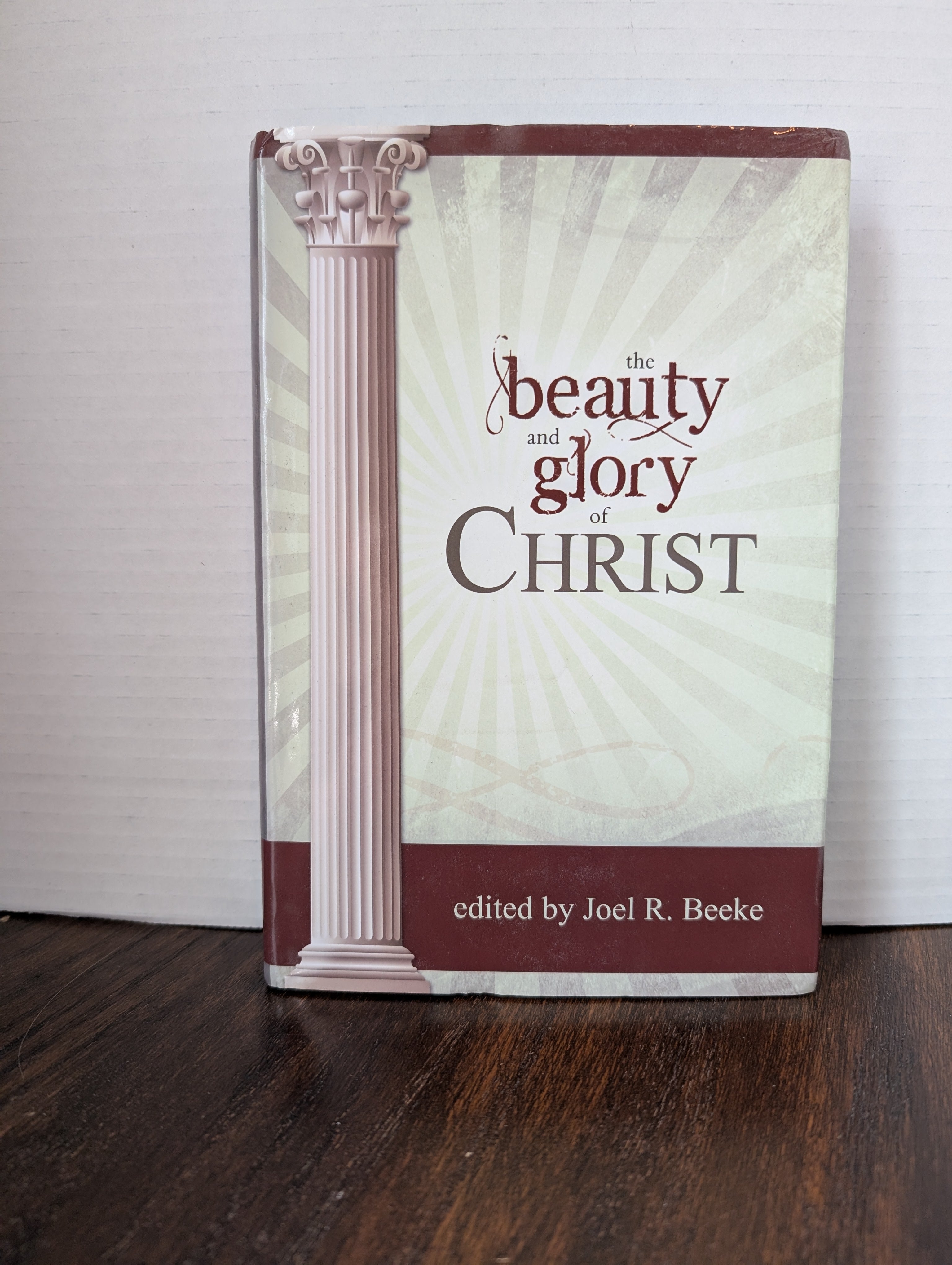 USED - The Beauty and Glory of Christ (Joel Beeke) - USED