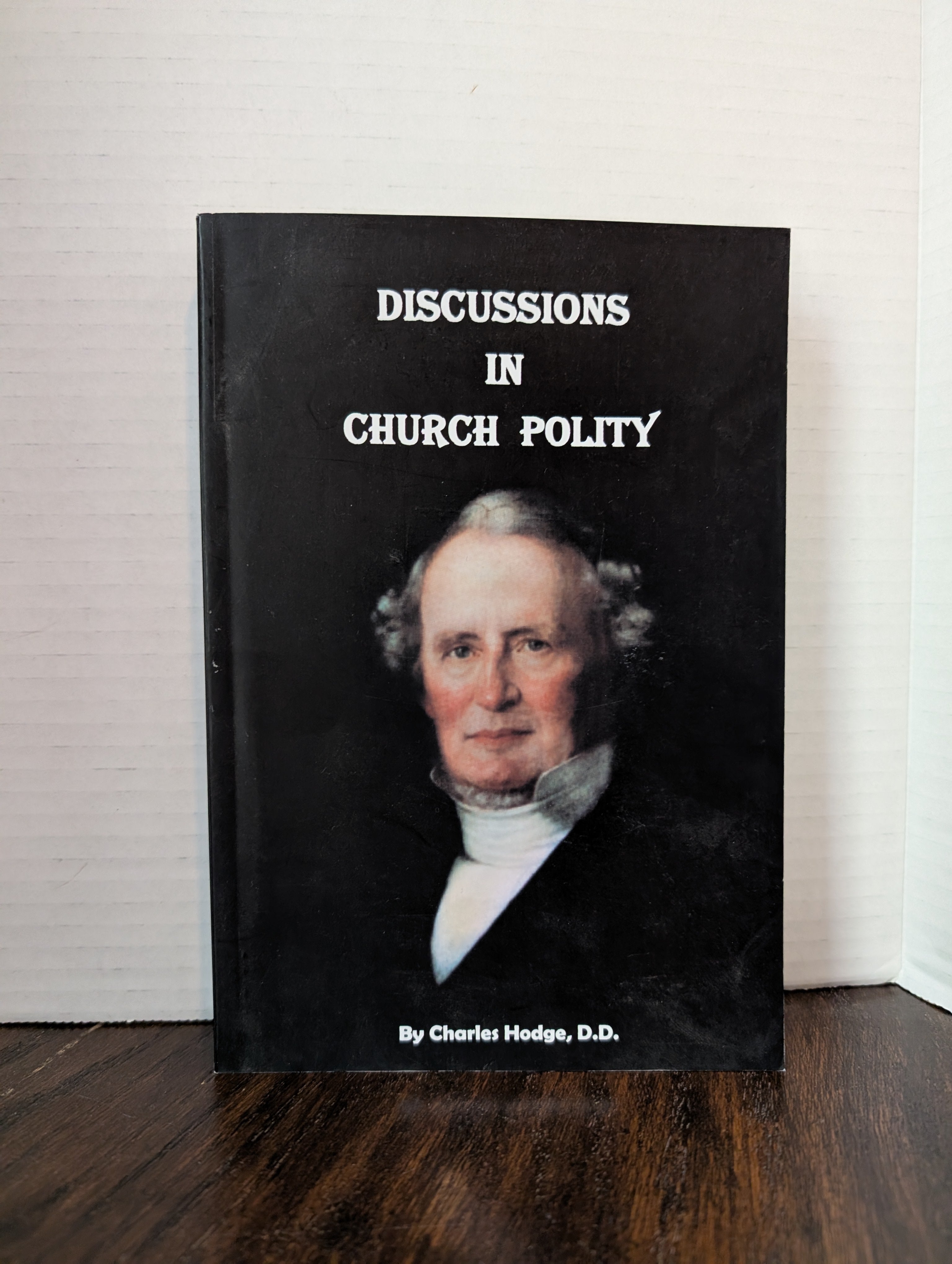 USED - Discussions in Church Polity (Charles Hodge) - USED