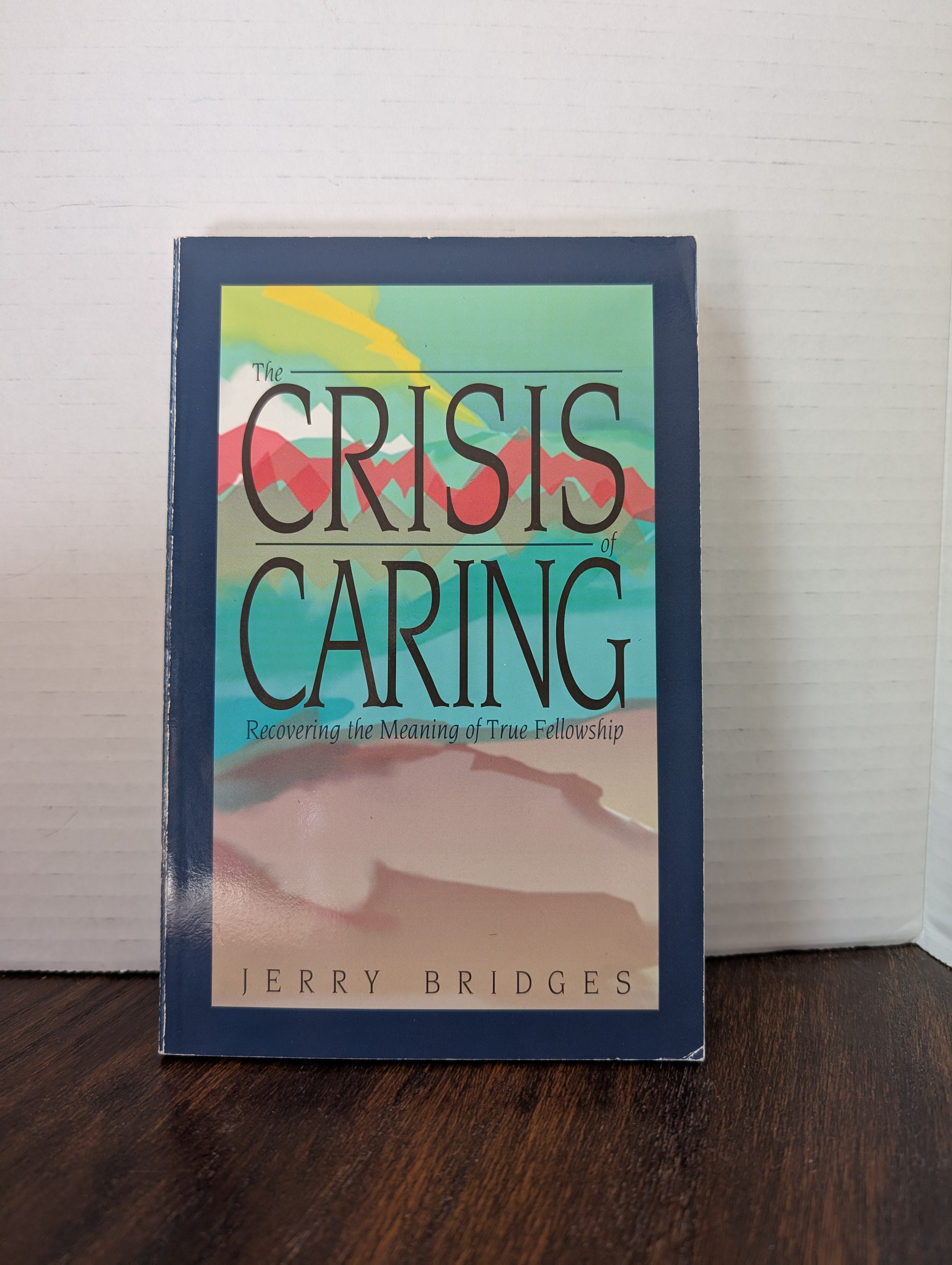 USED - The Crisis of Caring (Jerry Bridges) - USED