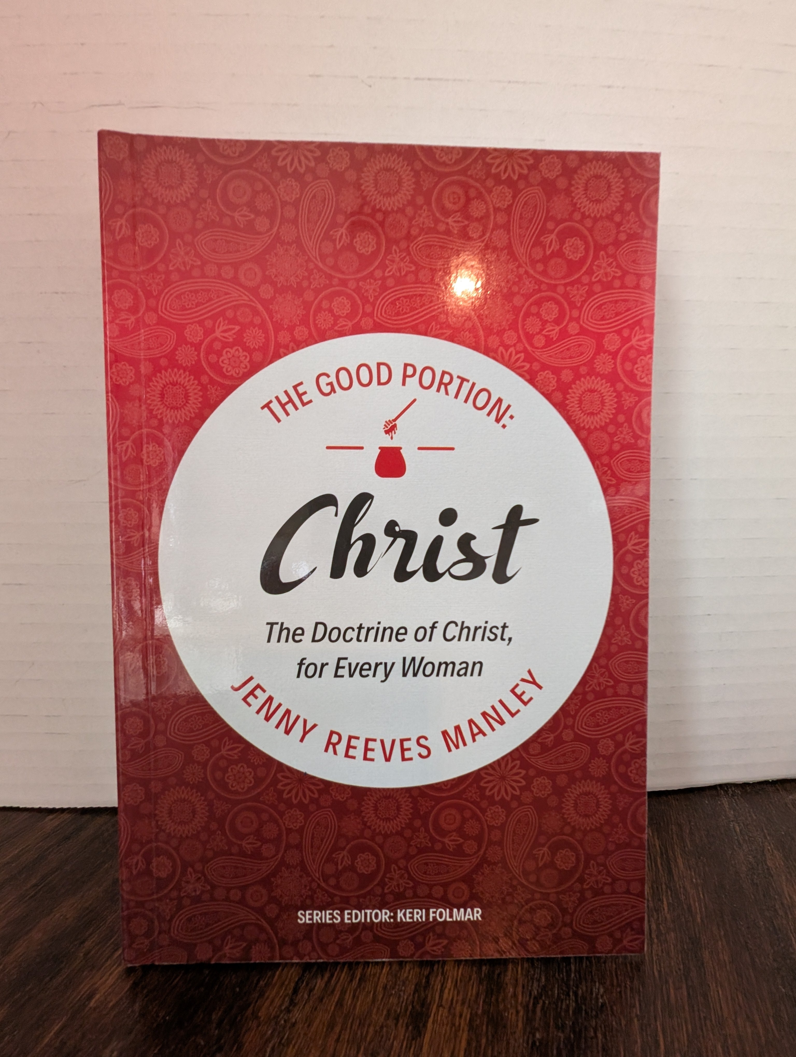 USED - The Good Portion Christ (Jenny Manley) - USED