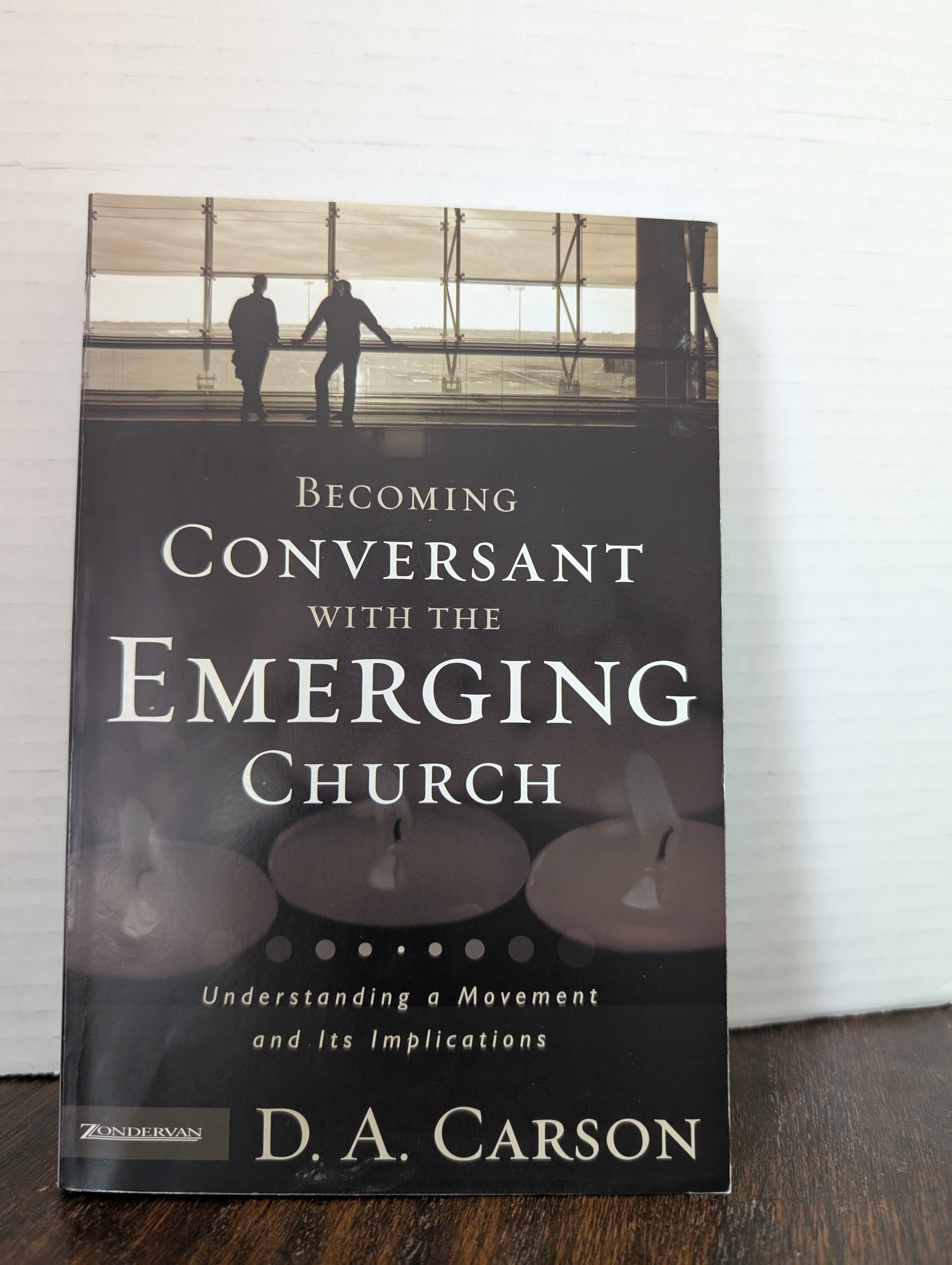 USED - Becoming Conversant with the Emerging Church (D.A. Carson) - USED