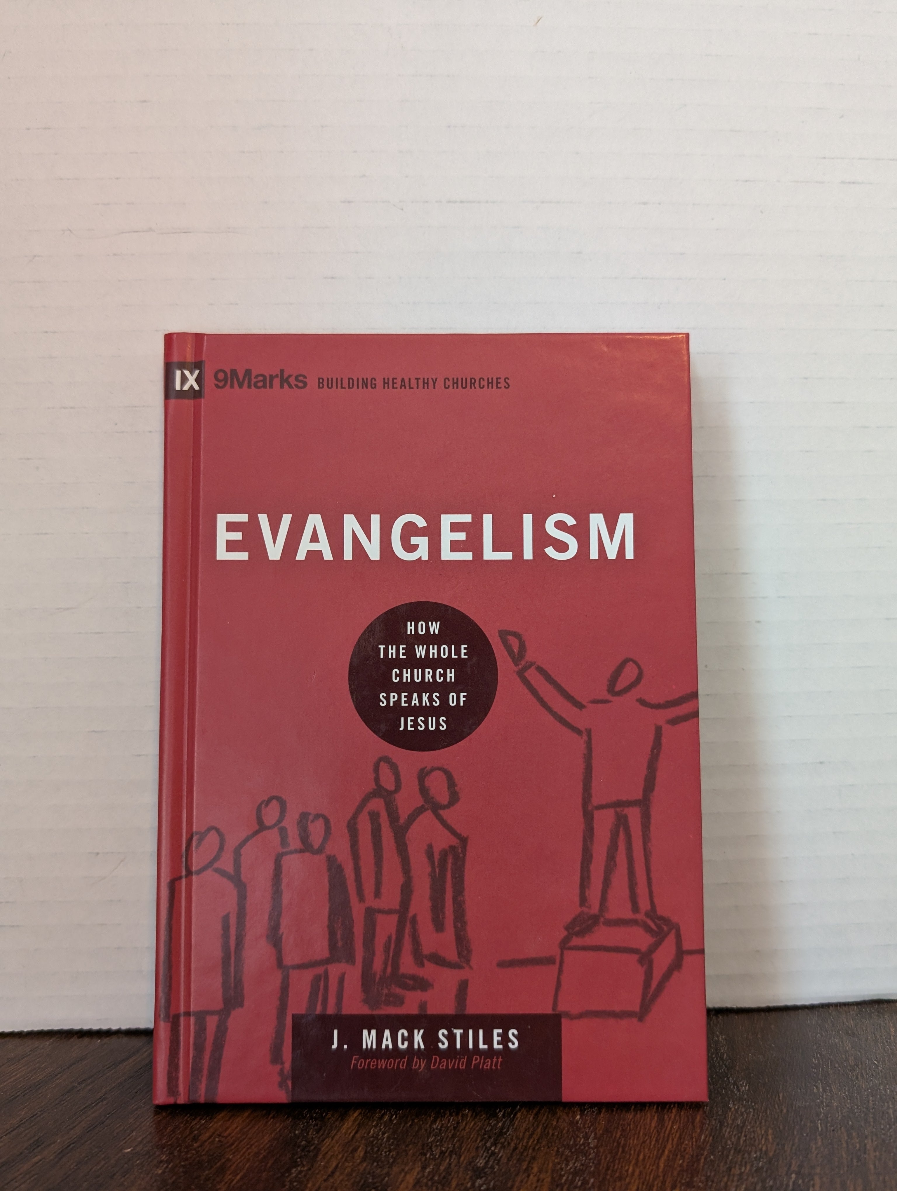 USED - Evangelism (J. Mack Stiles) - USED