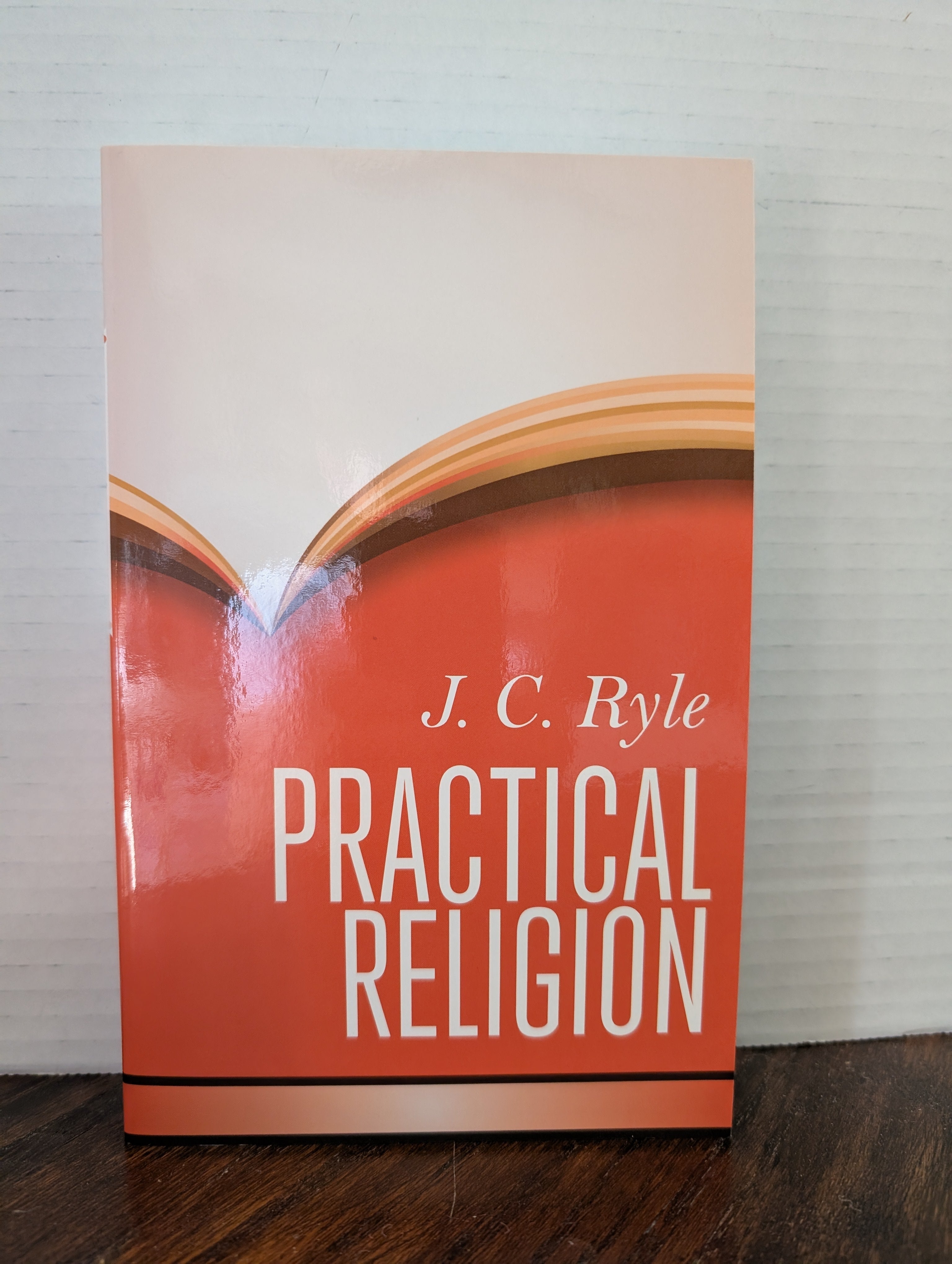 USED - Practical Religion (J. C. Ryle) - USED