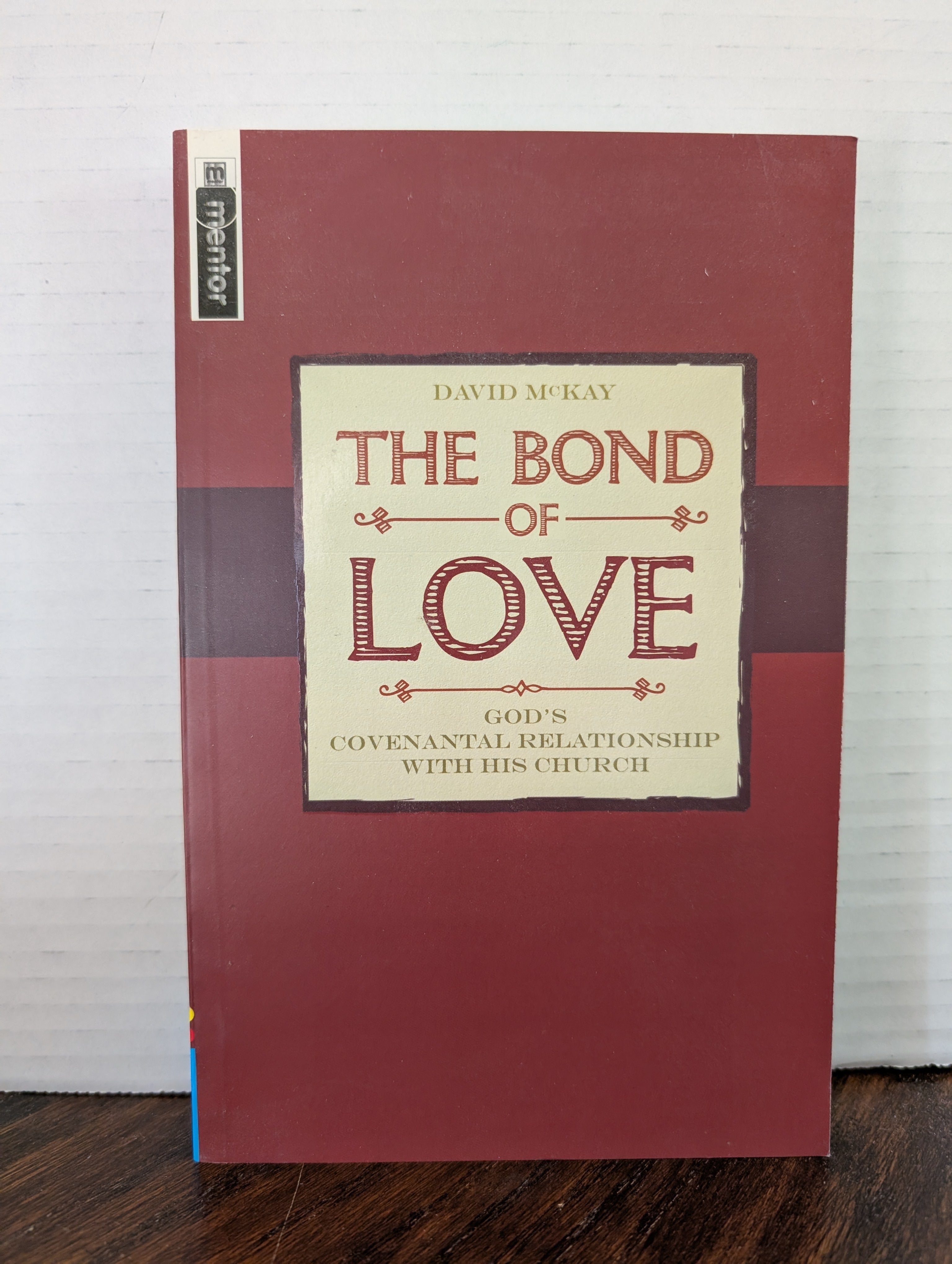 USED - The Bond of Love (David McKay) - USED