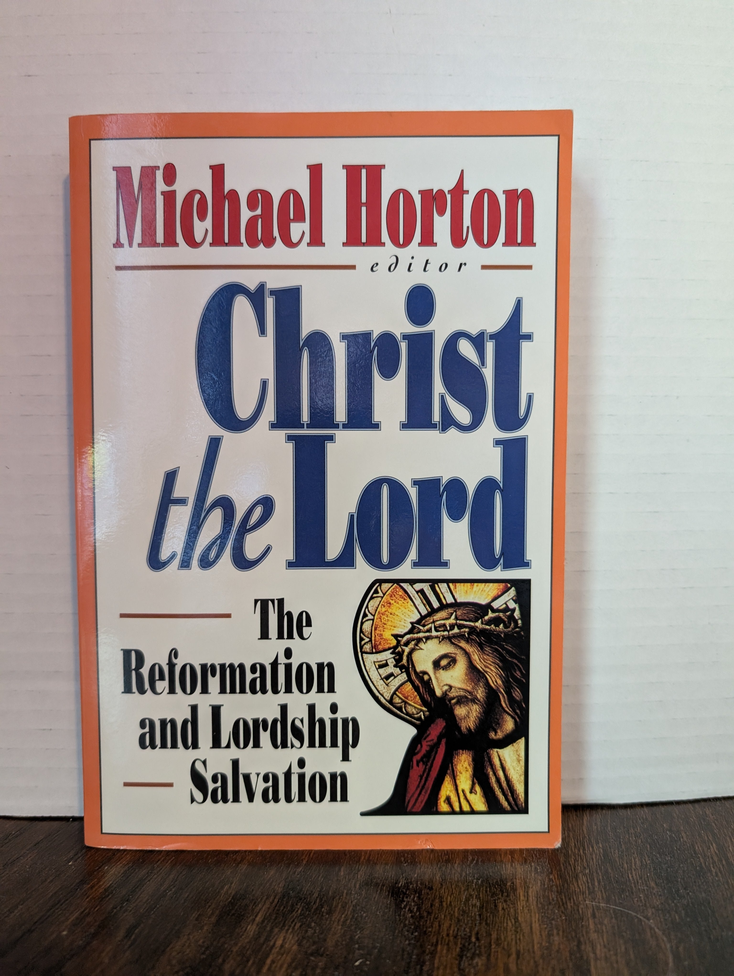 USED - Christ The Lord (Micheal Horton) - USED