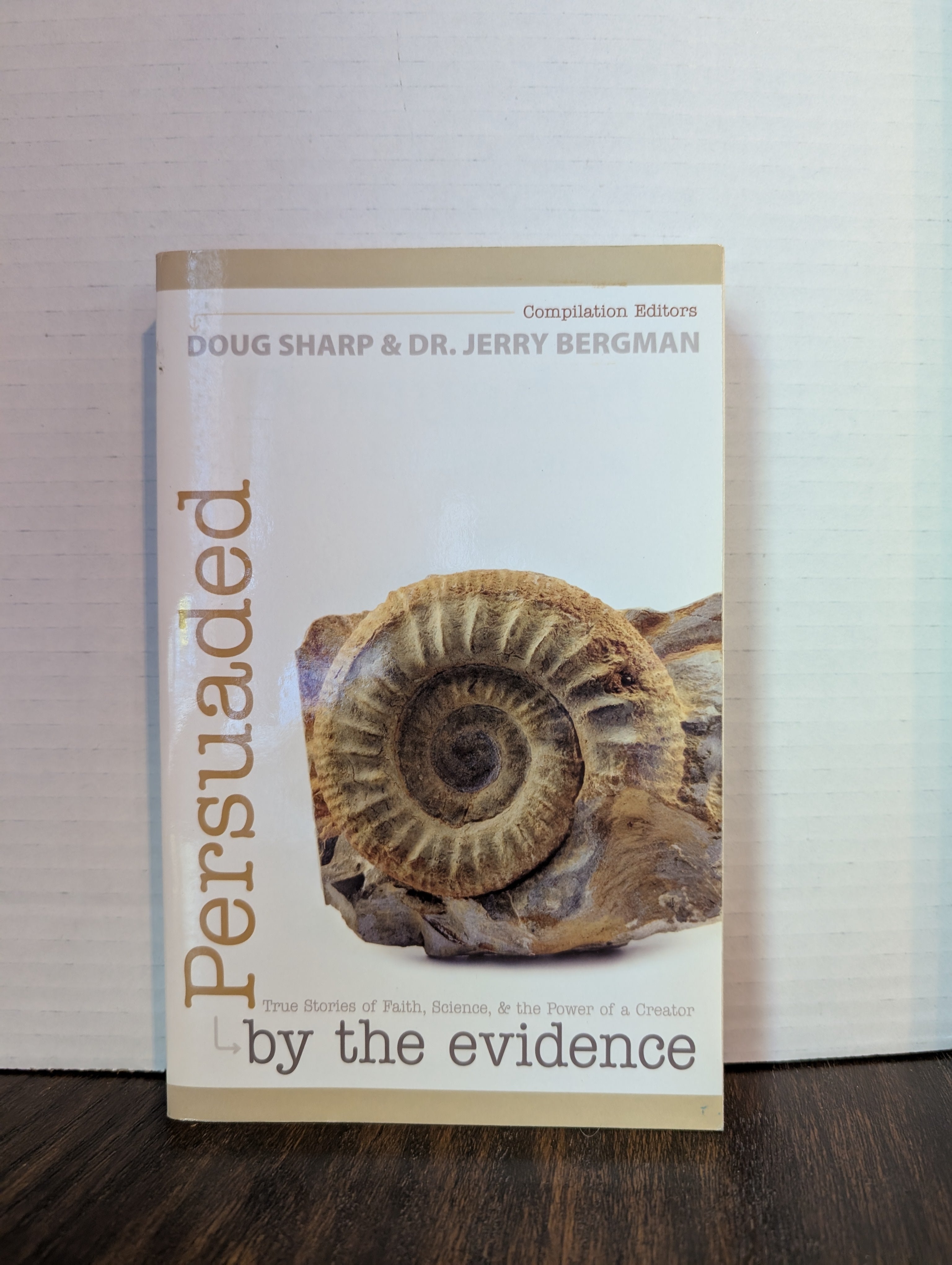 USED - Persuaded By The Evidence (Sharp & Bergman) - USED