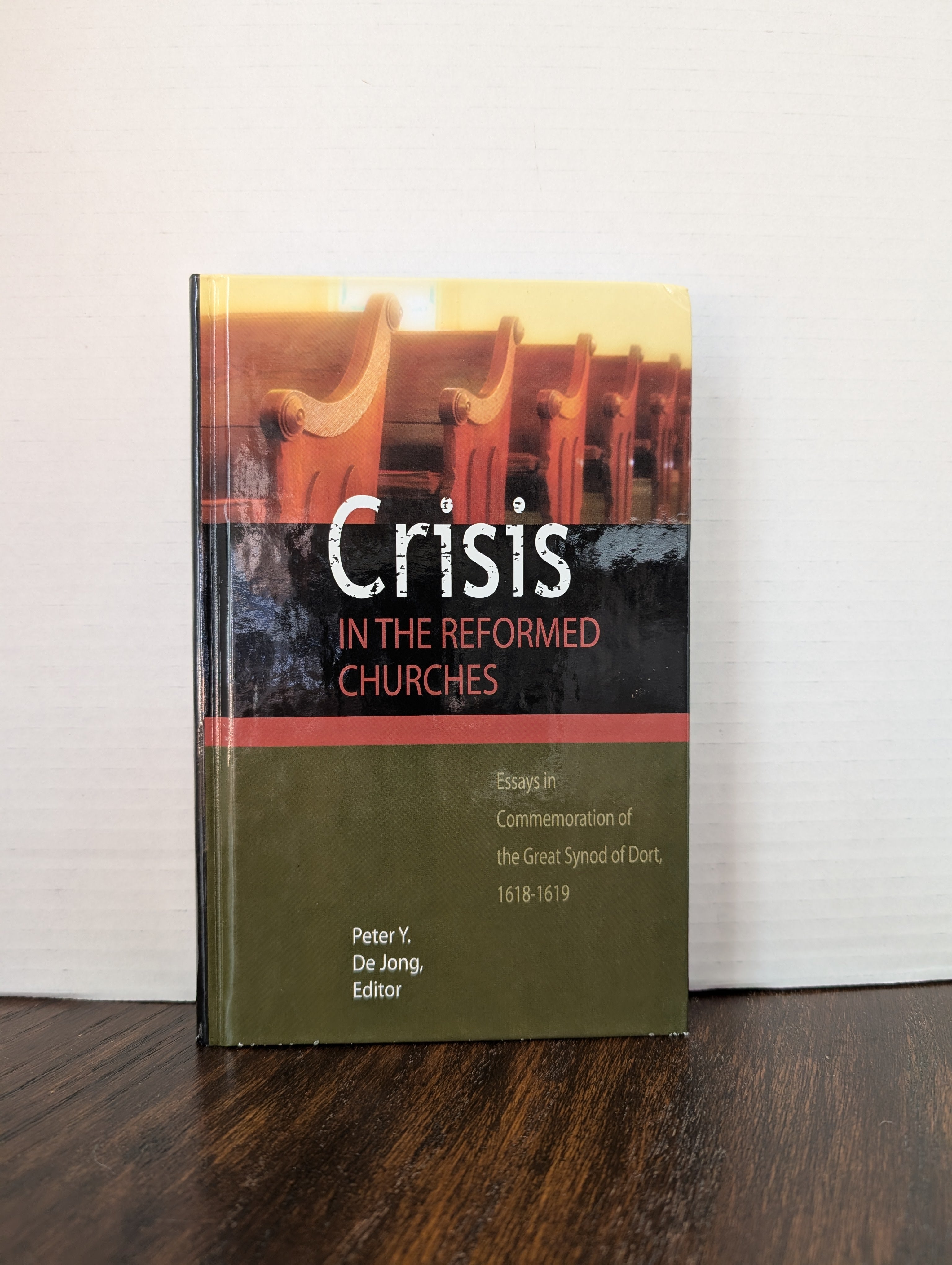 USED - Crisis in the Reformed Churches (Peter De Jong) - USED