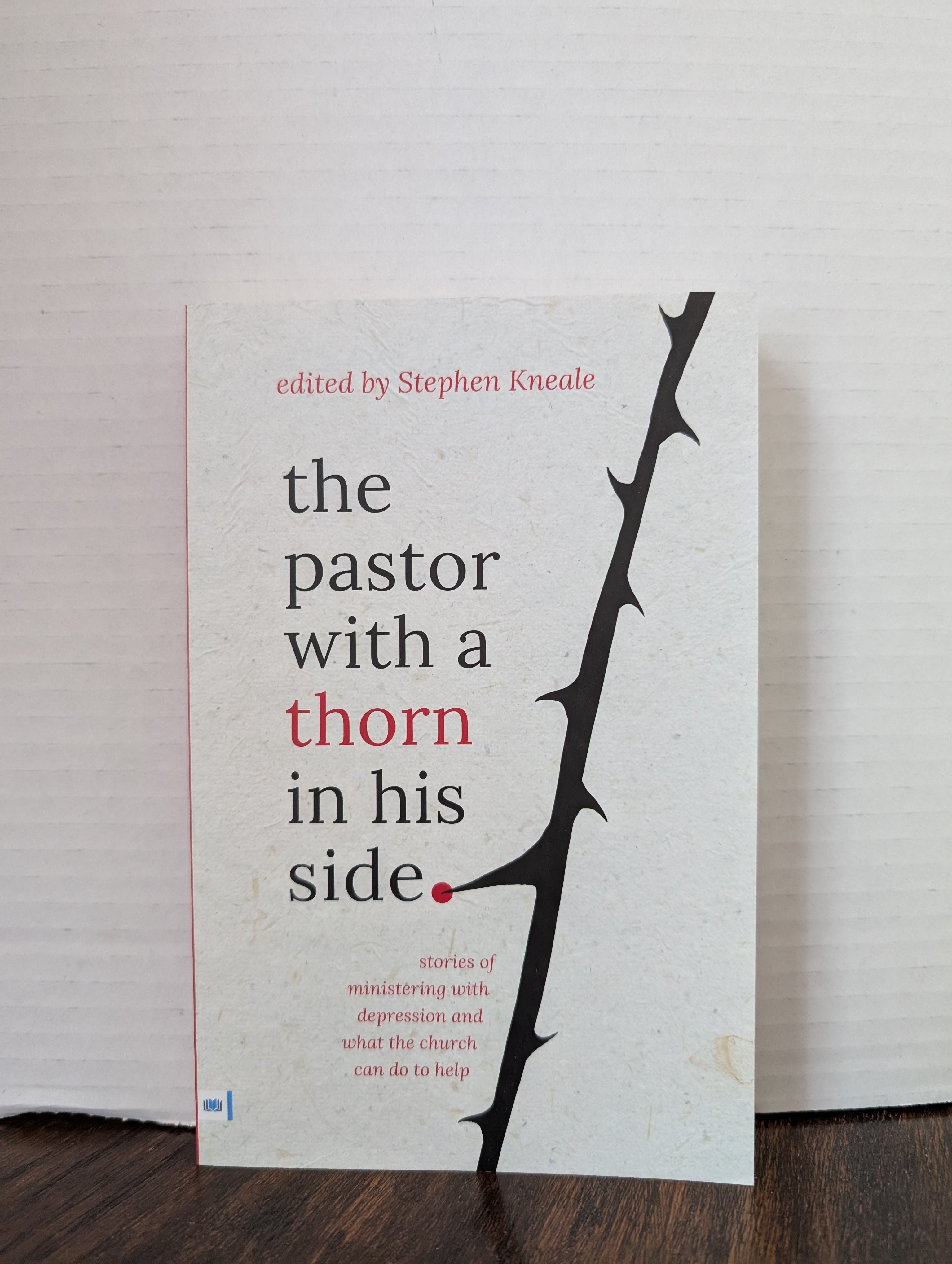 USED - The Pastor With A Thorn In His Side (Stephen Kneale) - USED